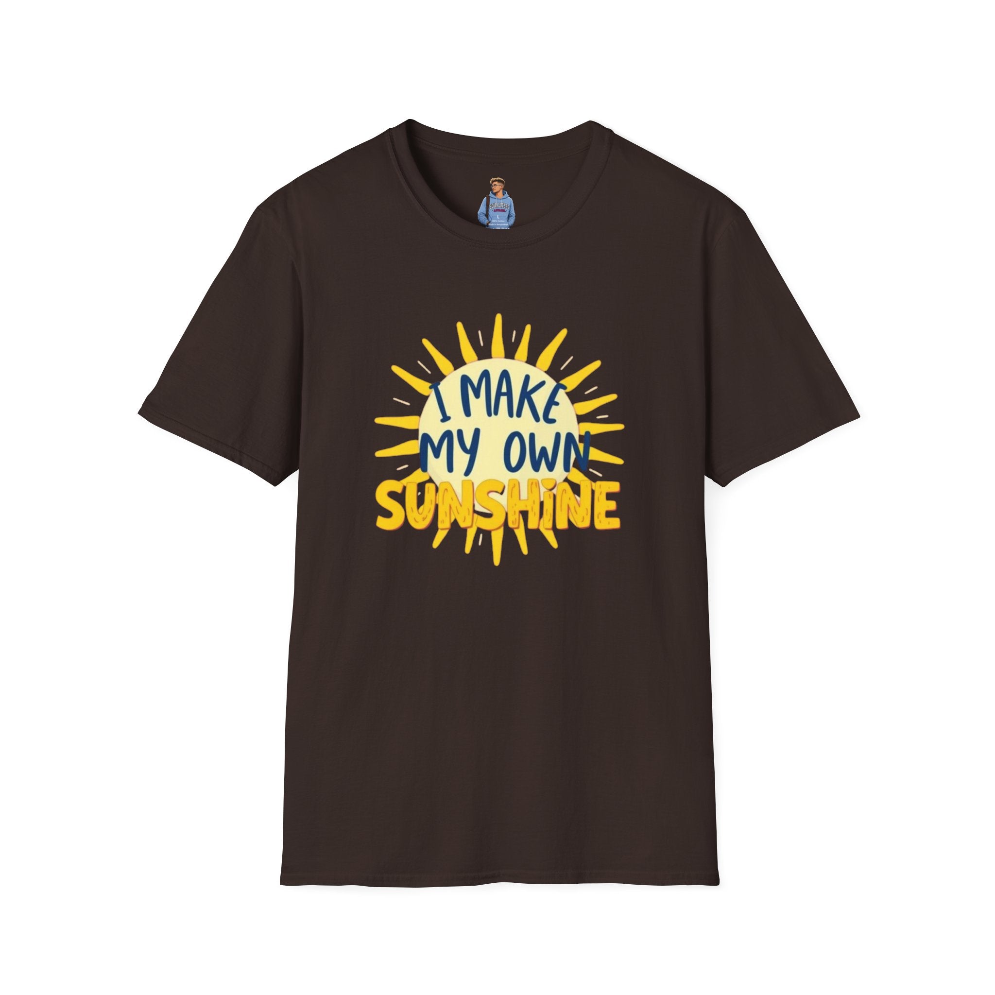 I Make My Own Sunshine Unisex T-Shirt
