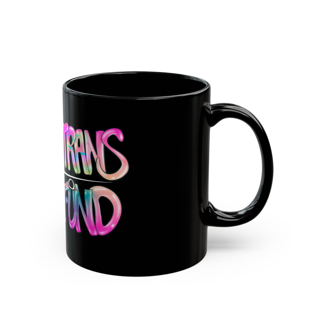 BTTF - Black Trans Travel Fund Black Ceramic Mug 11oz/15oz