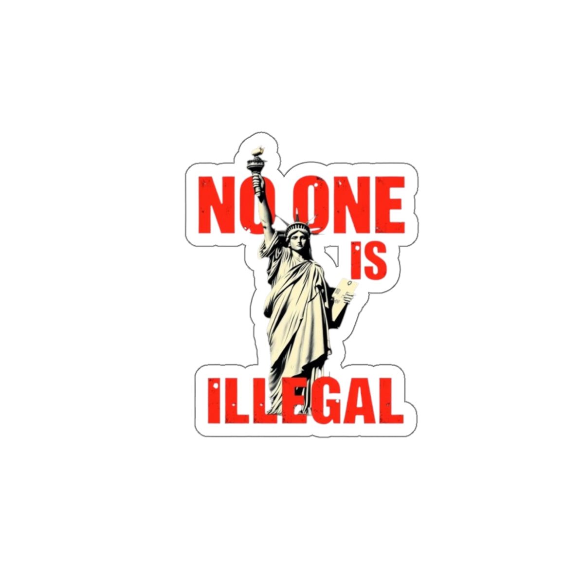 No One Is Illegal Sticker - EqualiTees.Me