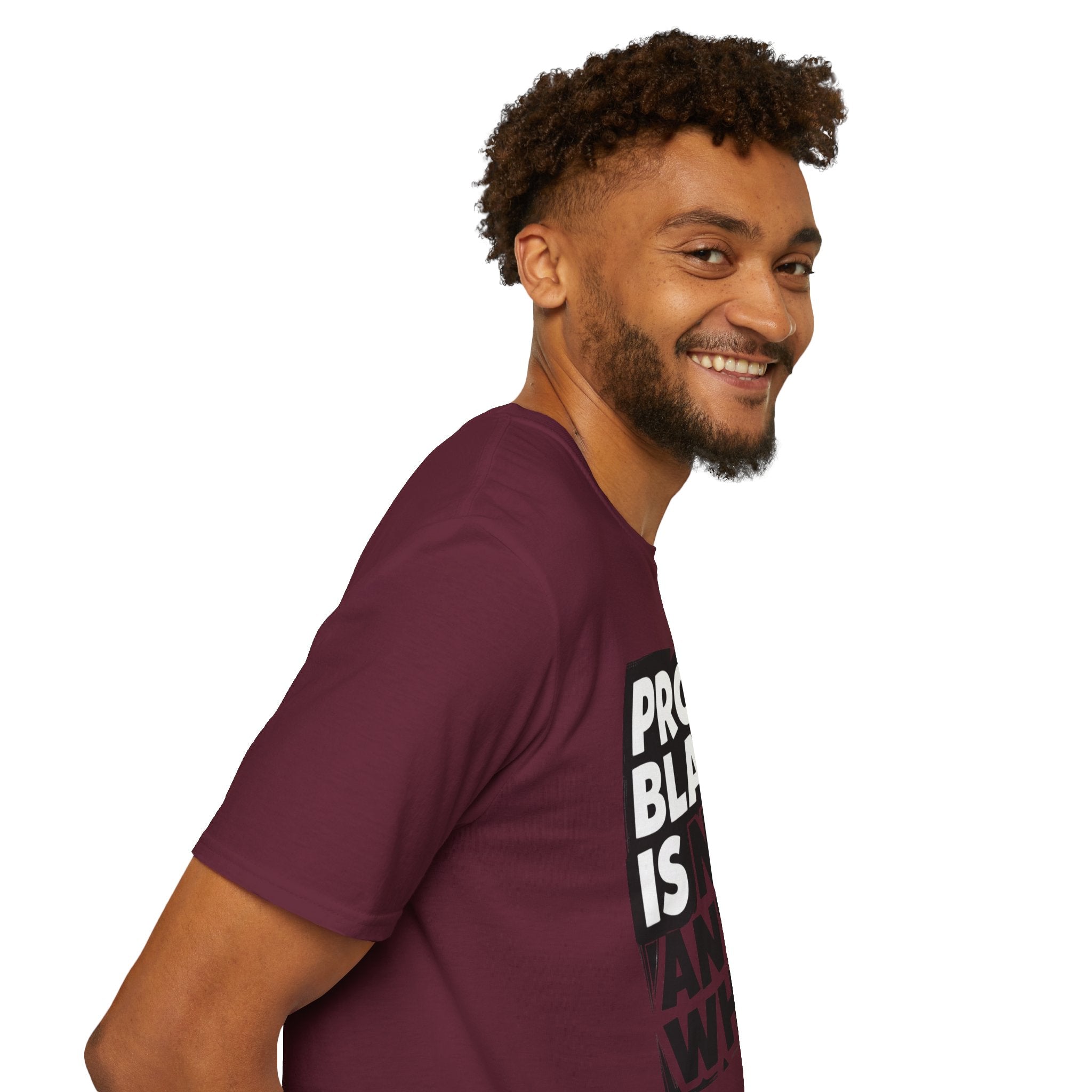 Pro-Black Is Not Anti-White Statement T-Shirt