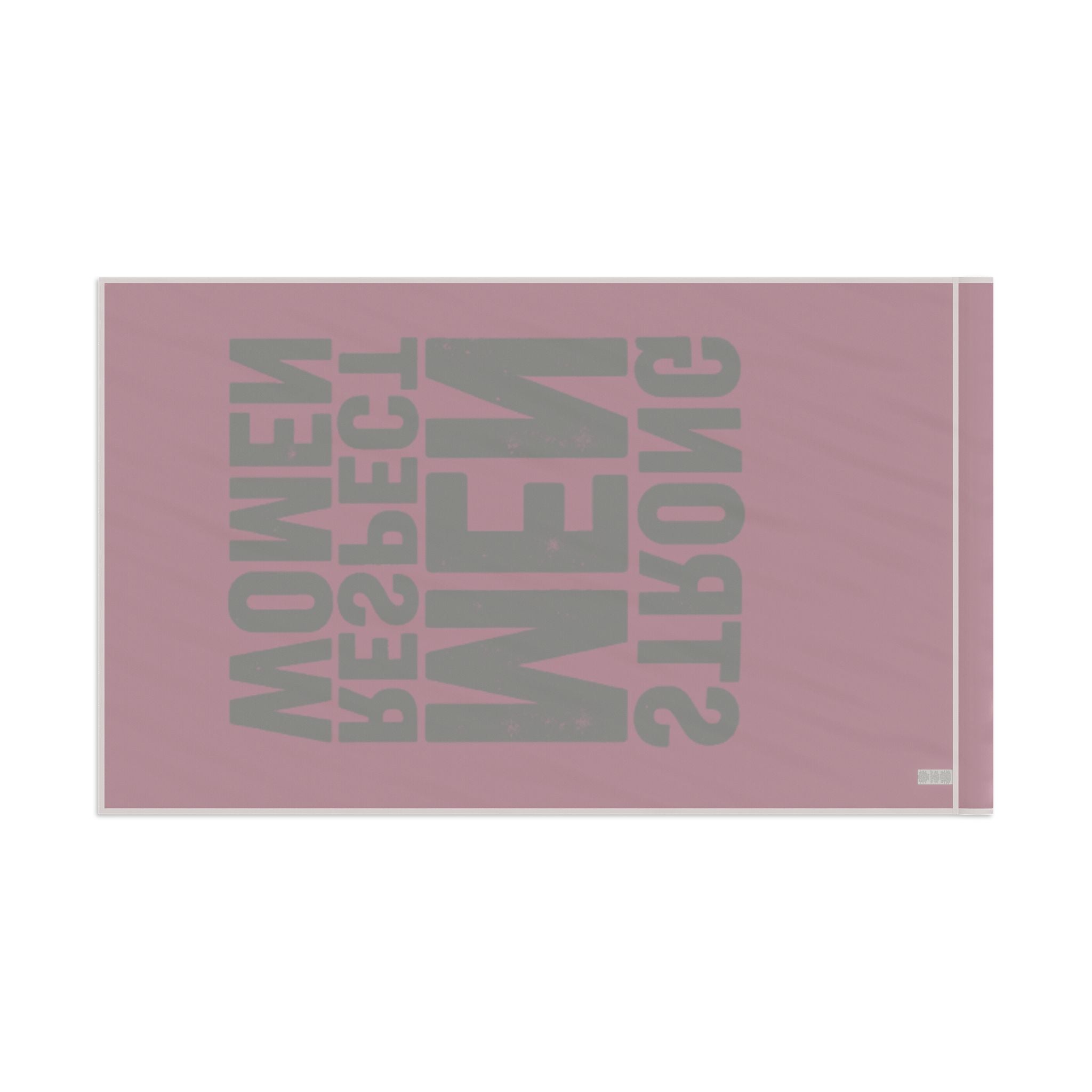 Strong Men Respect Women Protest Flag - EqualiTees.Me