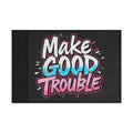 Make Good Trouble Trans Colors Flag - EqualiTees.Me