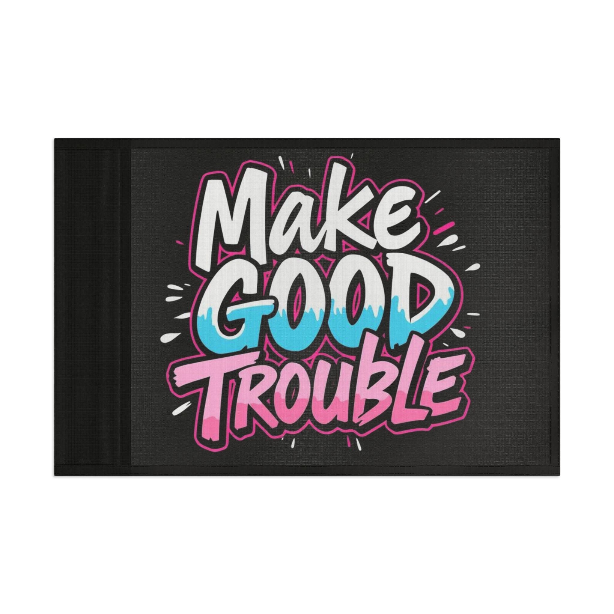 Make Good Trouble Trans Colors Flag - EqualiTees.Me