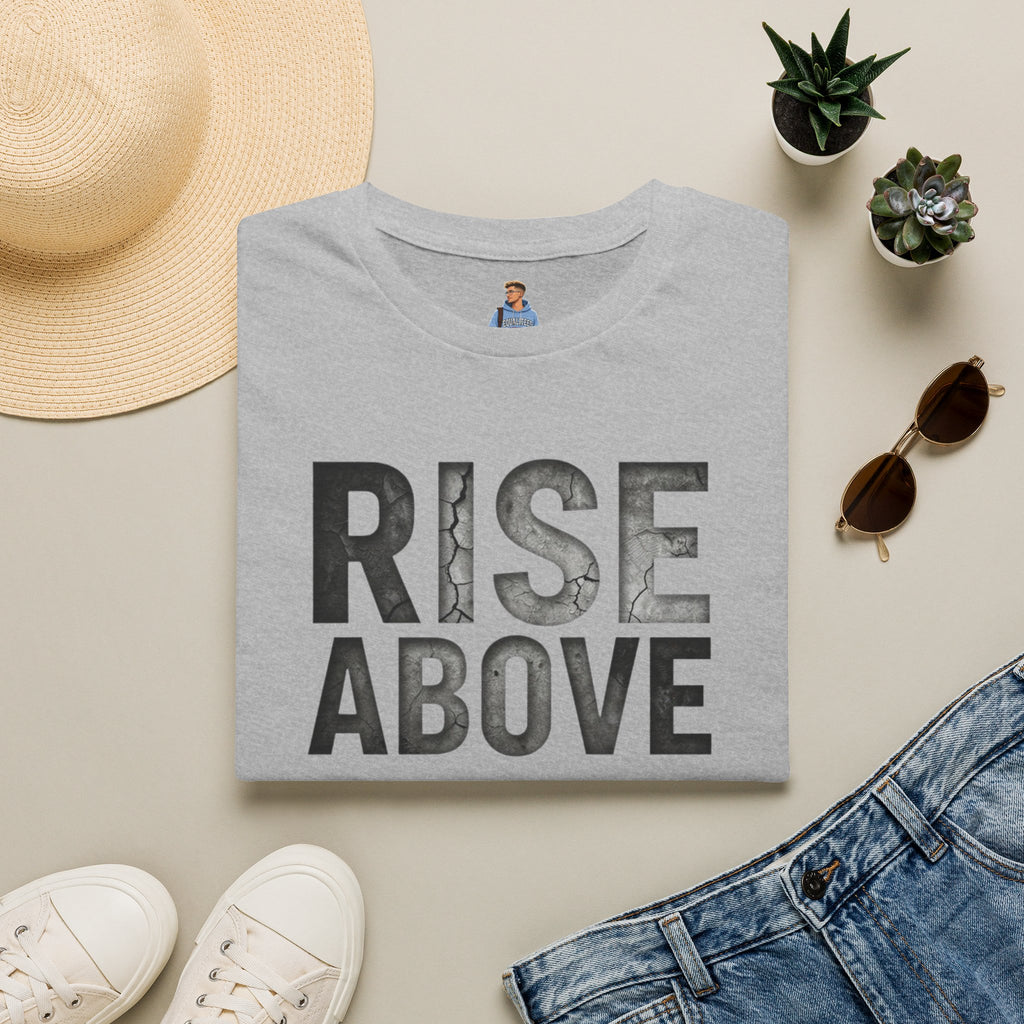 Rise Above Motivational Graphic T-Shirt