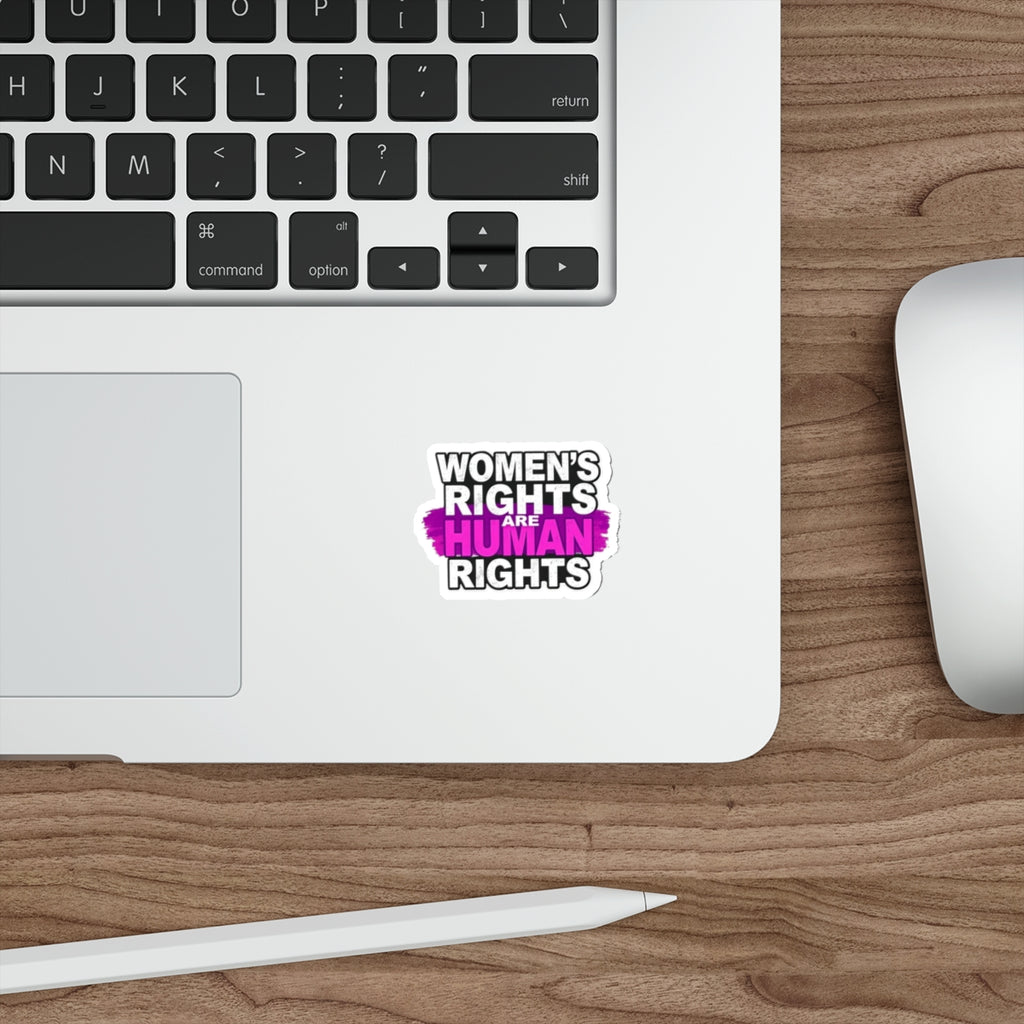 Die-Cut Stickers - WOMEN'S RIGHTS ARE HUMAN RIGHTS - EqualiTees.Me
