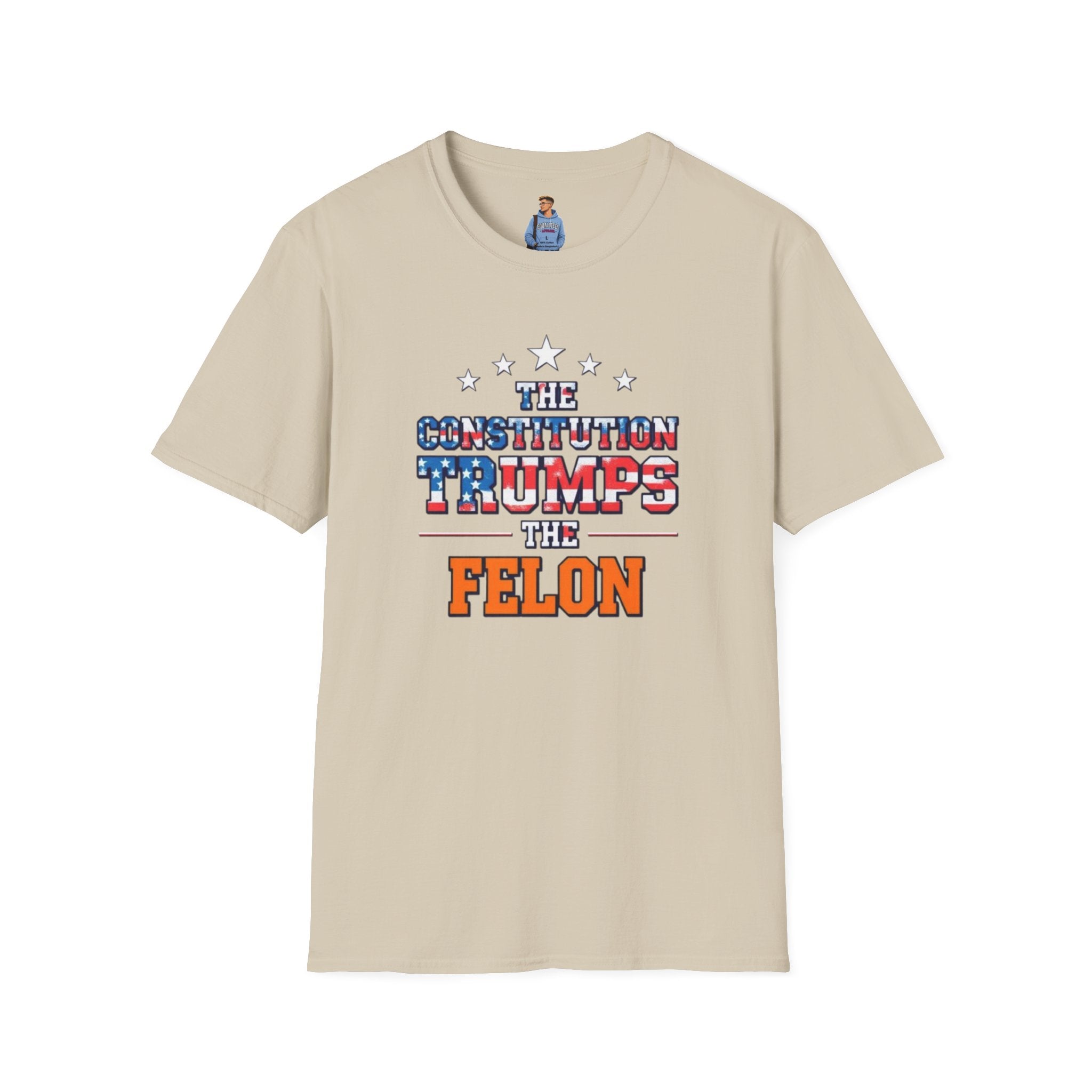 The Constitution Trumps the Felon T-shirt