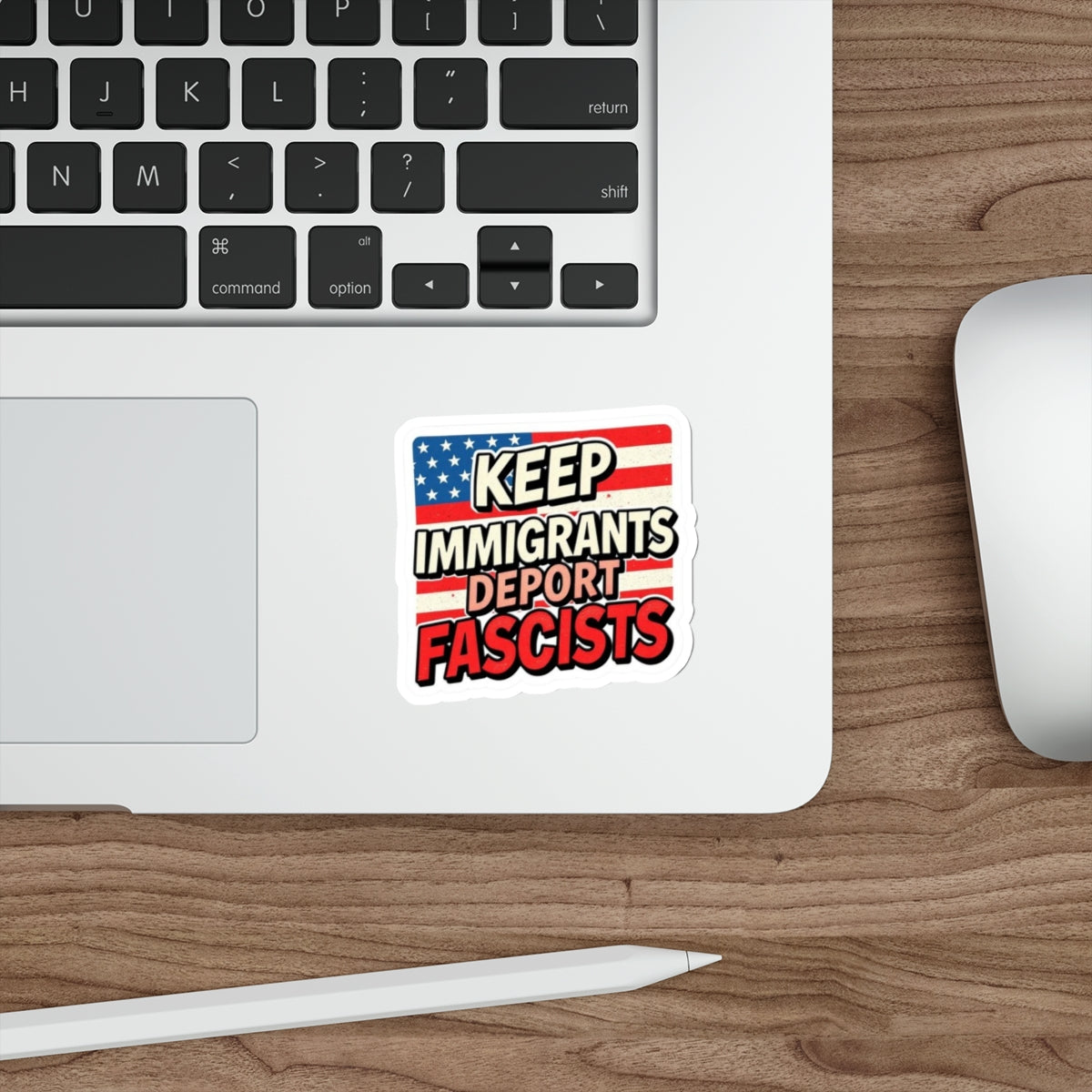 Keep Immigrants Deport Fascists Sticker - EqualiTees.Me