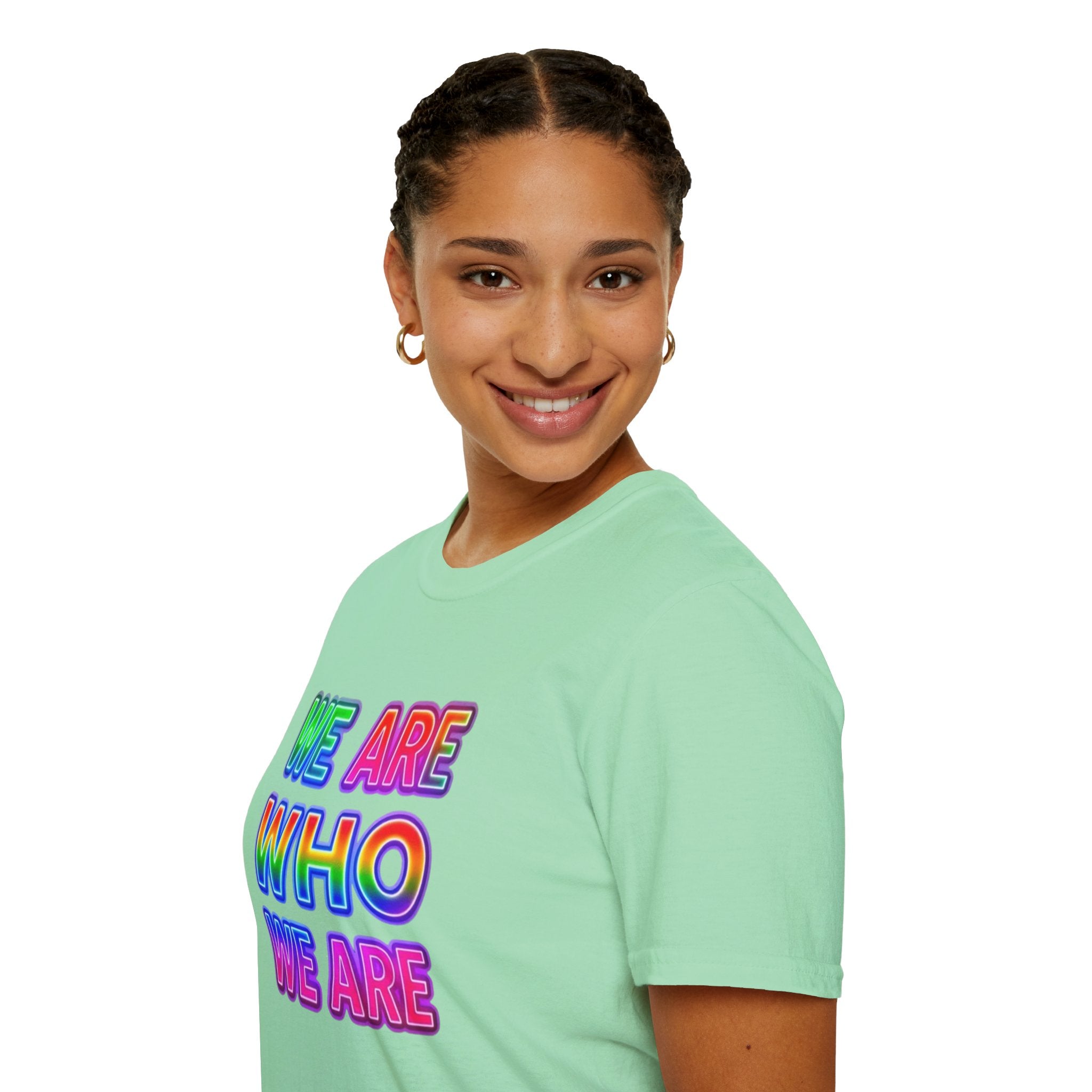 Pride Statement T-Shirt - 'We Are Who We Are' - Unisex Softstyle Tee for Self-Expression