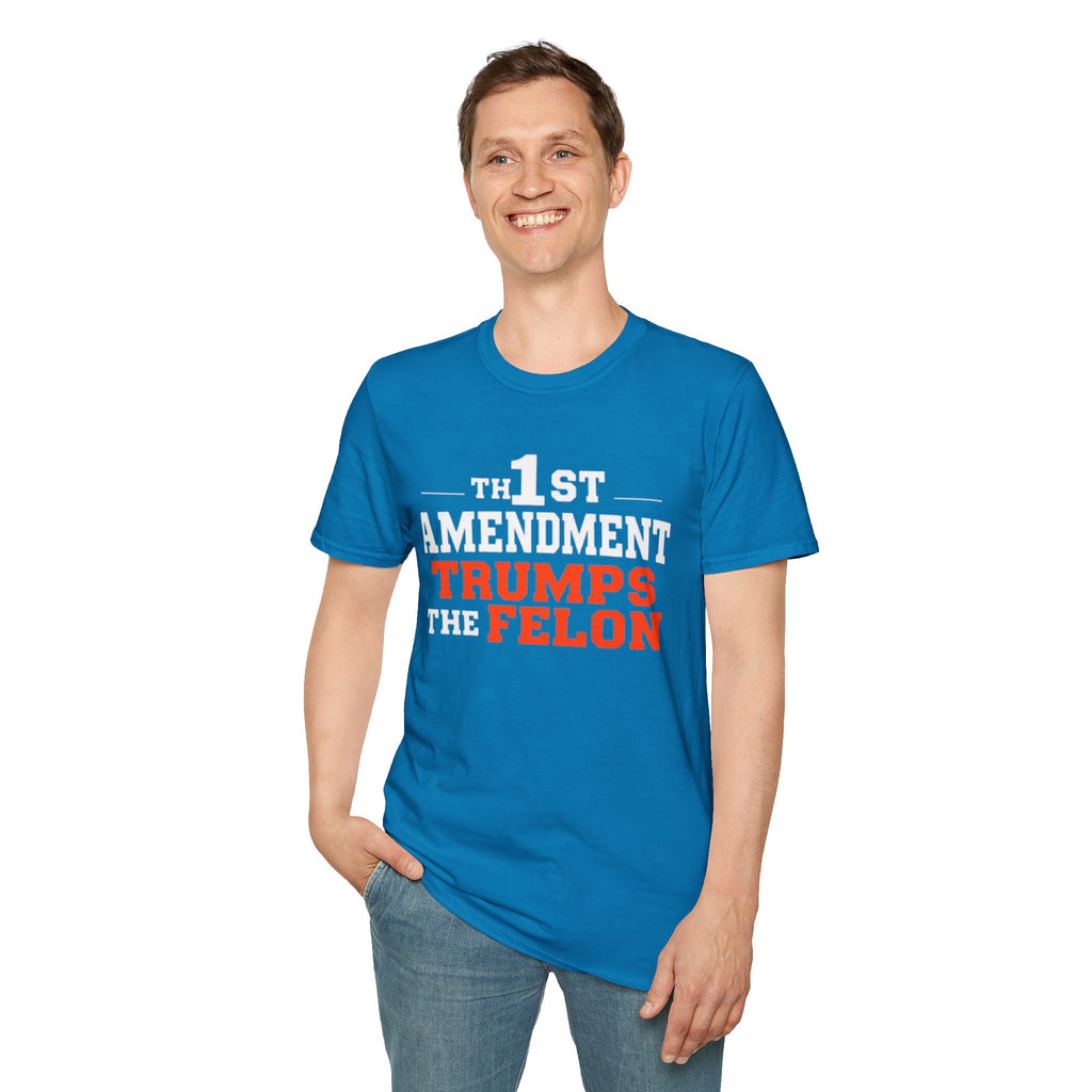 1st Amendment Trumps the Felon T-Shirt