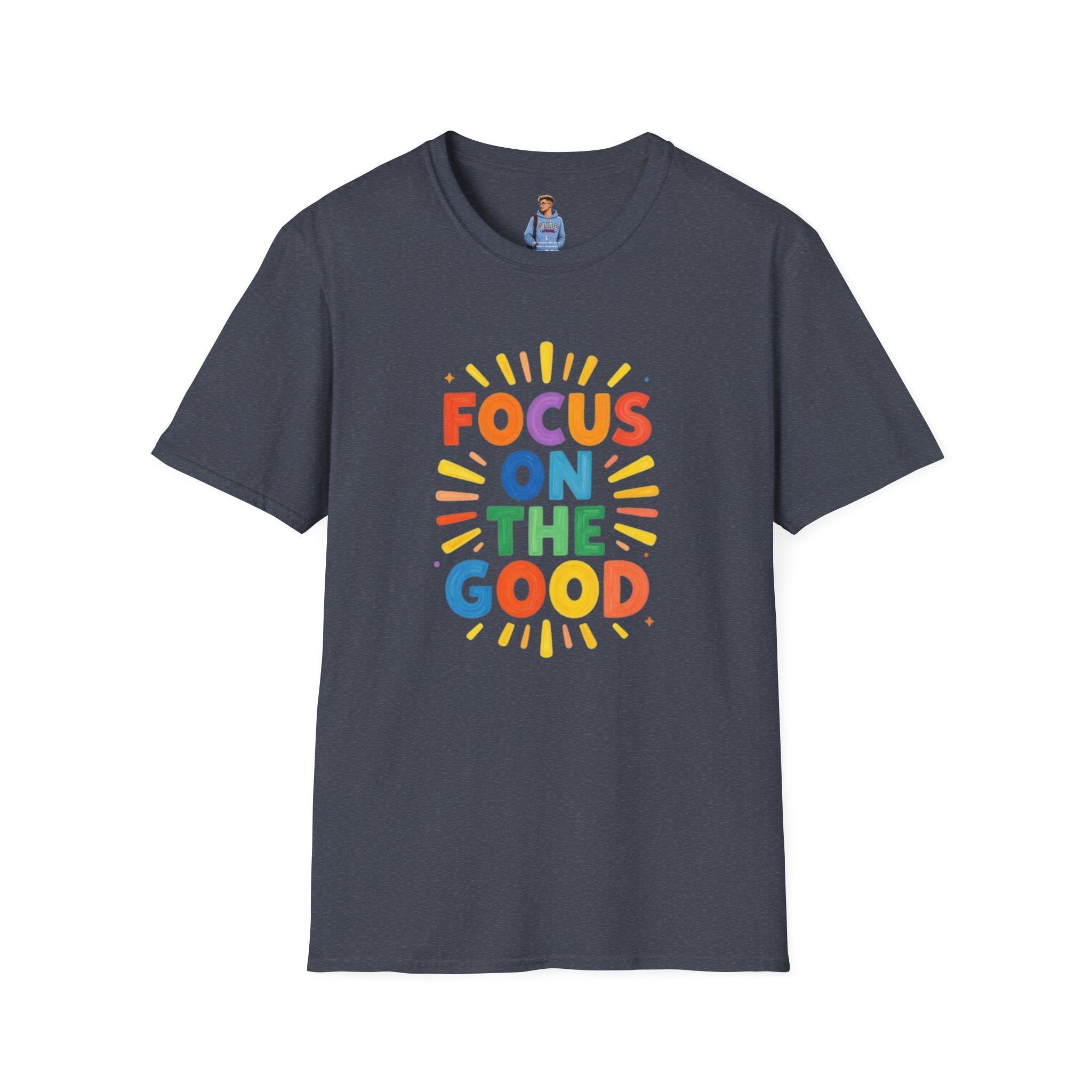 Focus On The Good T-Shirt