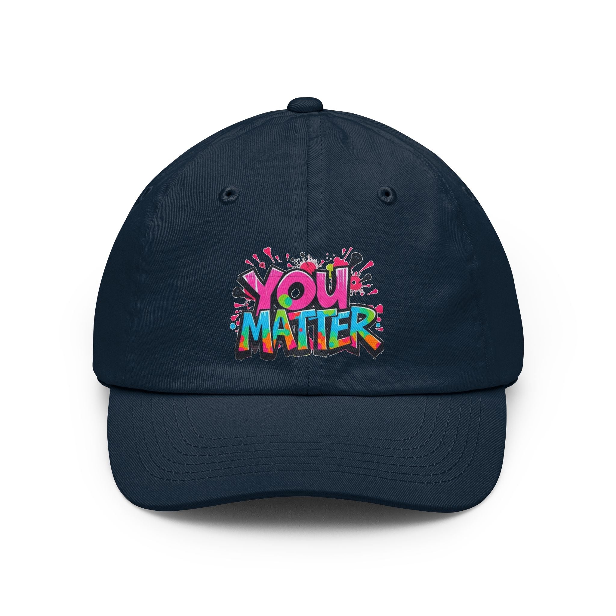 You Matter Inspirational Message Cap