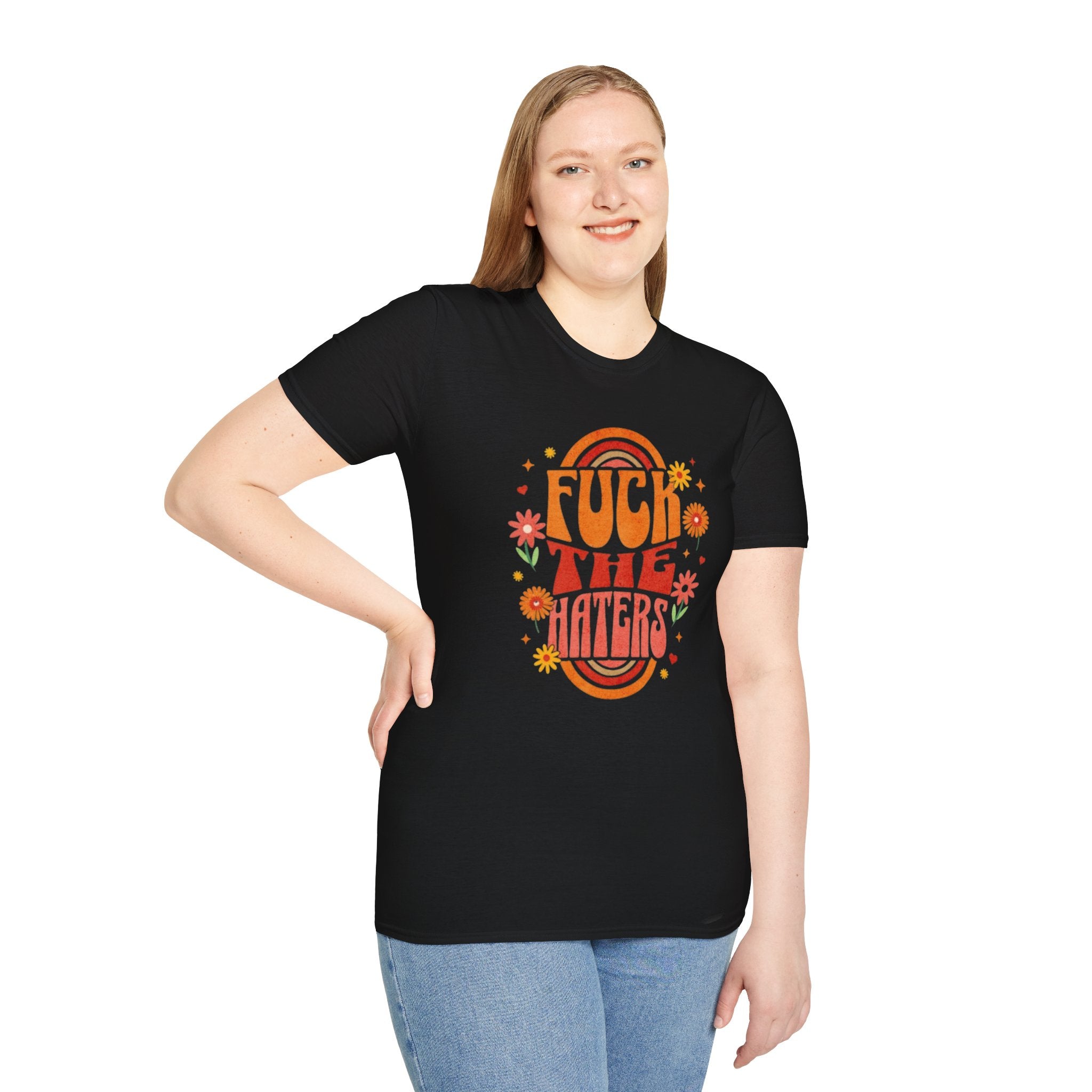 Que se jodan los que odian - Camiseta unisex de estilo suave