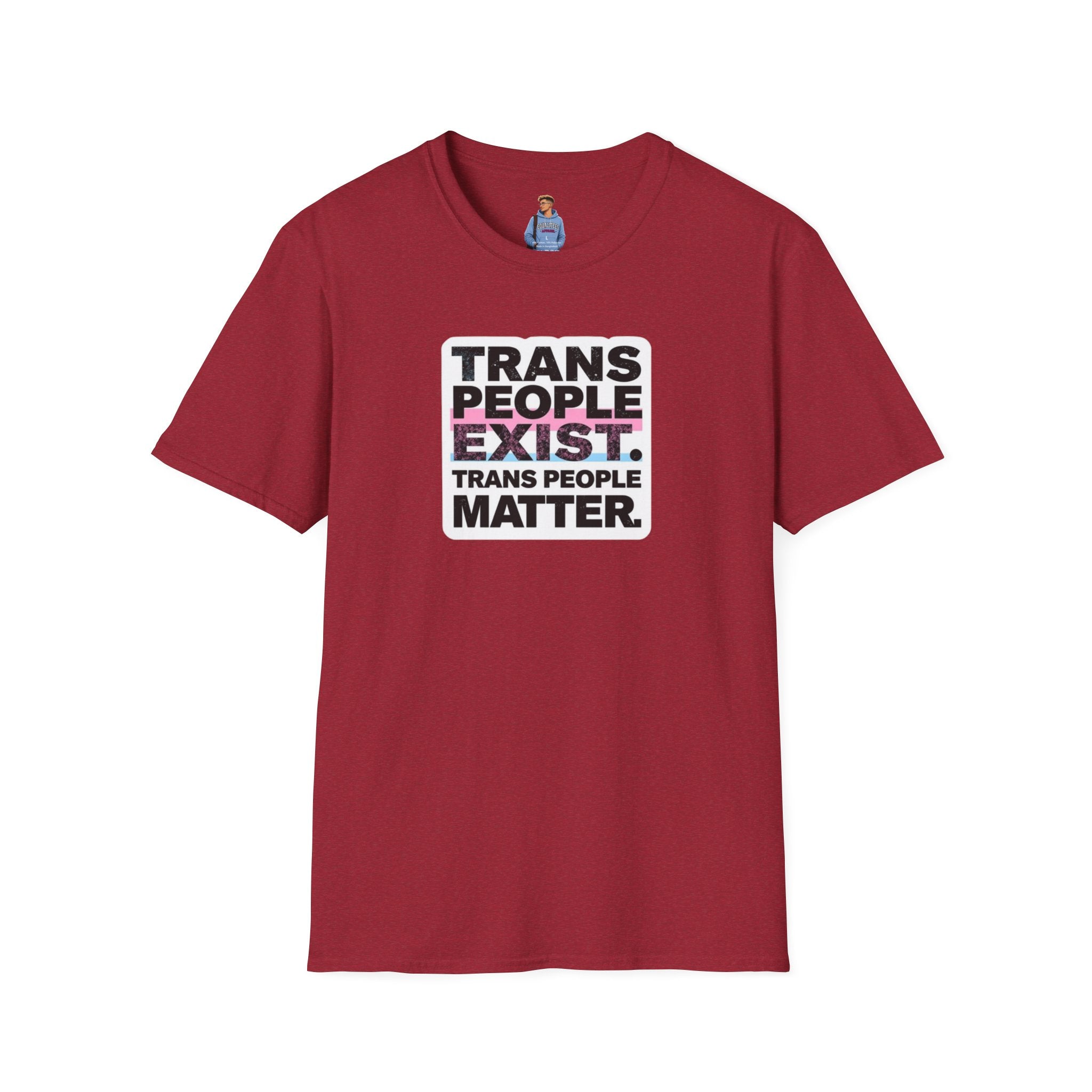 Trans People Exist T-Shirt