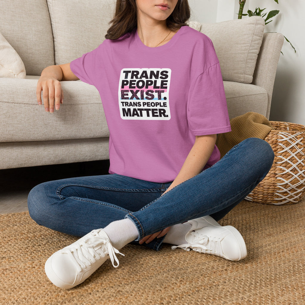 Trans People Exist T-Shirt