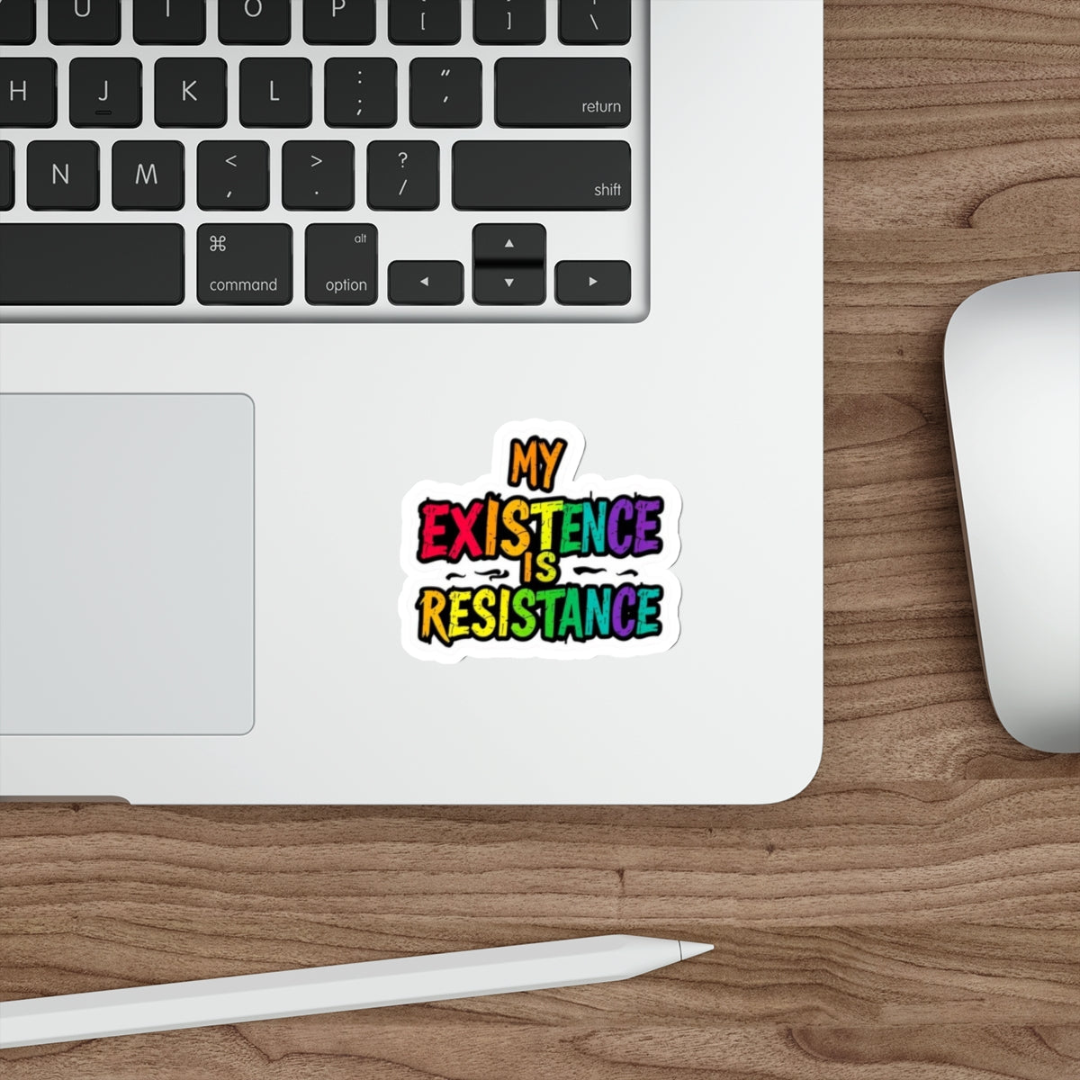 MY EXISTENCE IS RESISTANCE Sticker - EqualiTees.Me