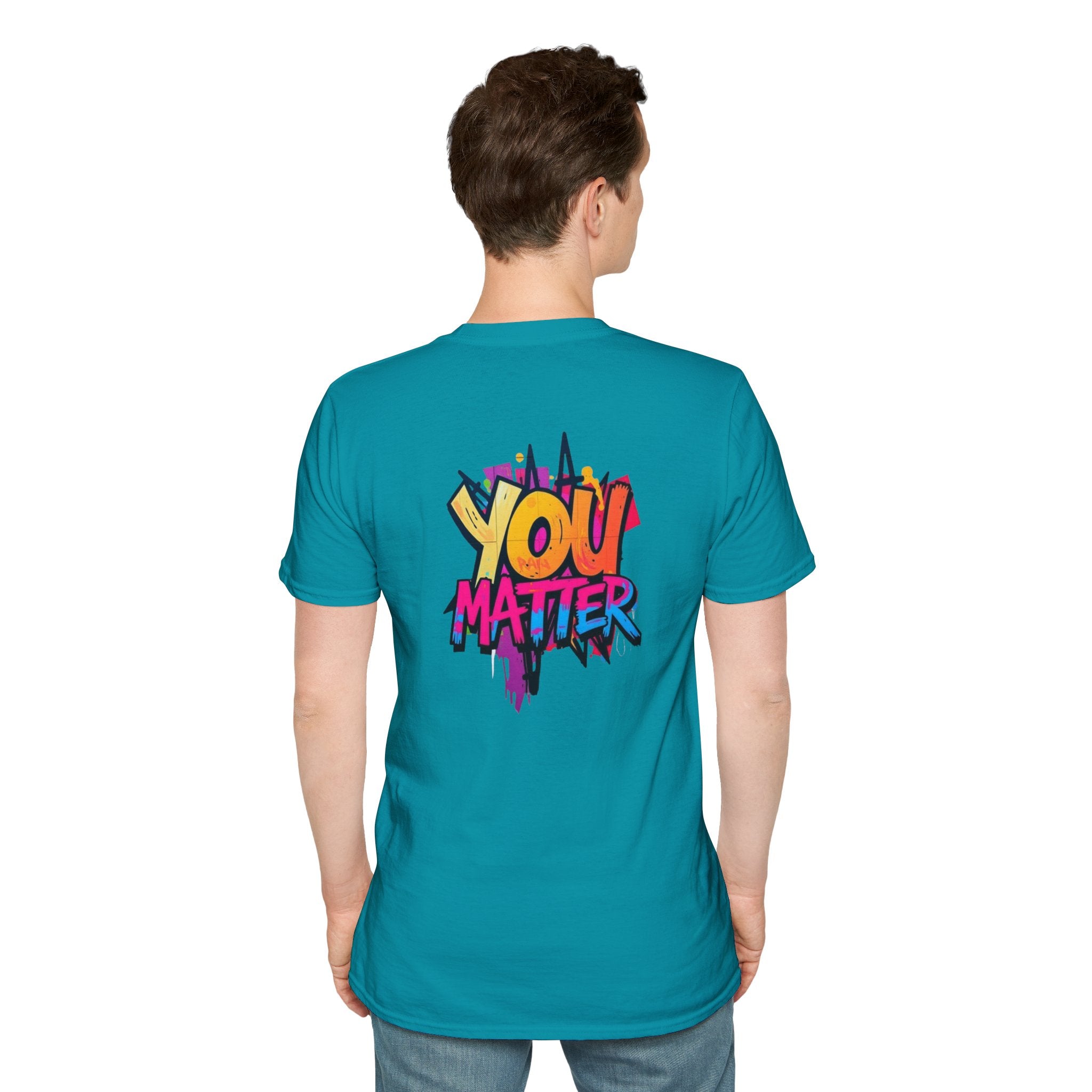 You Matter, You Are Enough T-shirt