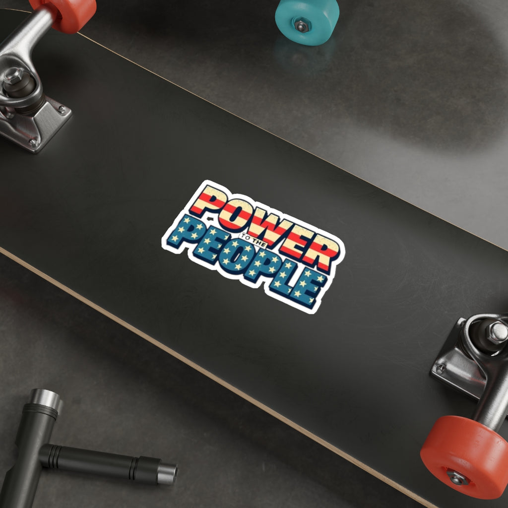 Die-Cut Stickers - Power to the People Protest Sticker - EqualiTees.Me