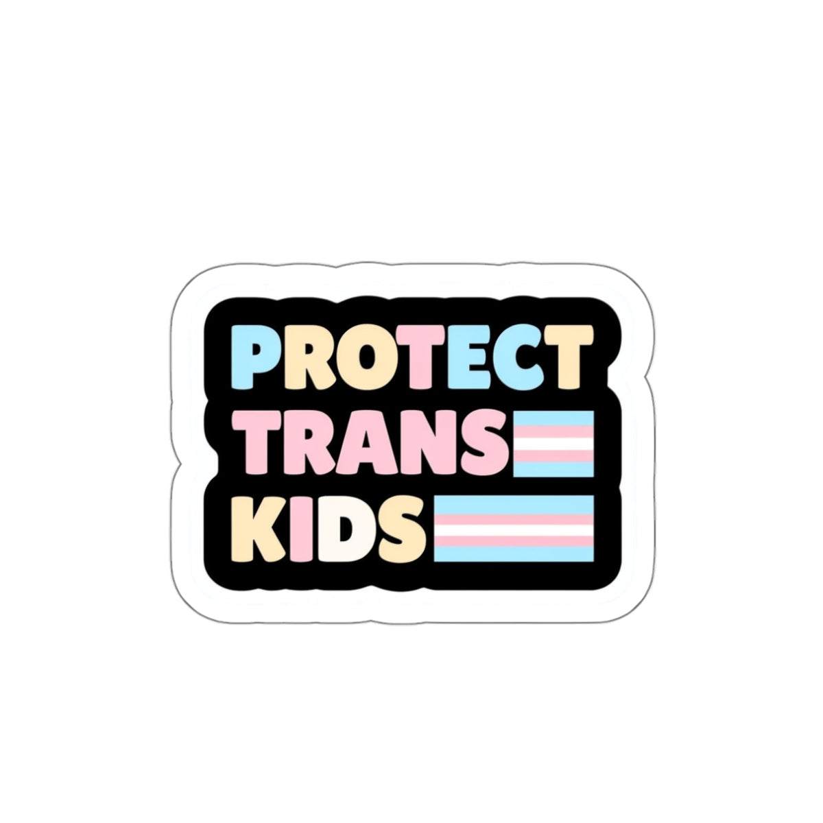 Die-Cut Stickers - Protect Trans Kids Sticker - EqualiTees.Me