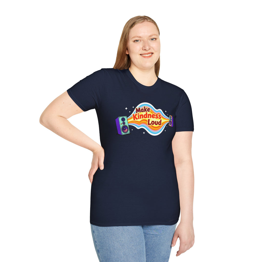 Make Kindness Loud T-Shirt
