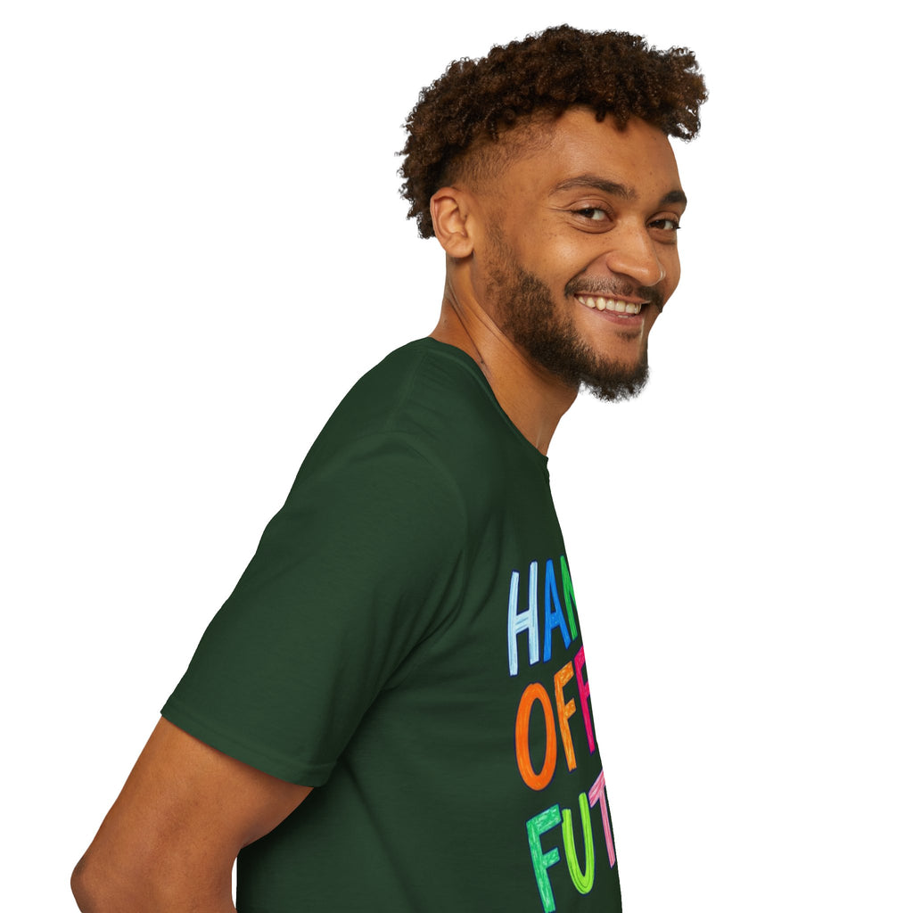 HANDS OFF MY FUTURE Political Statement T-Shirt