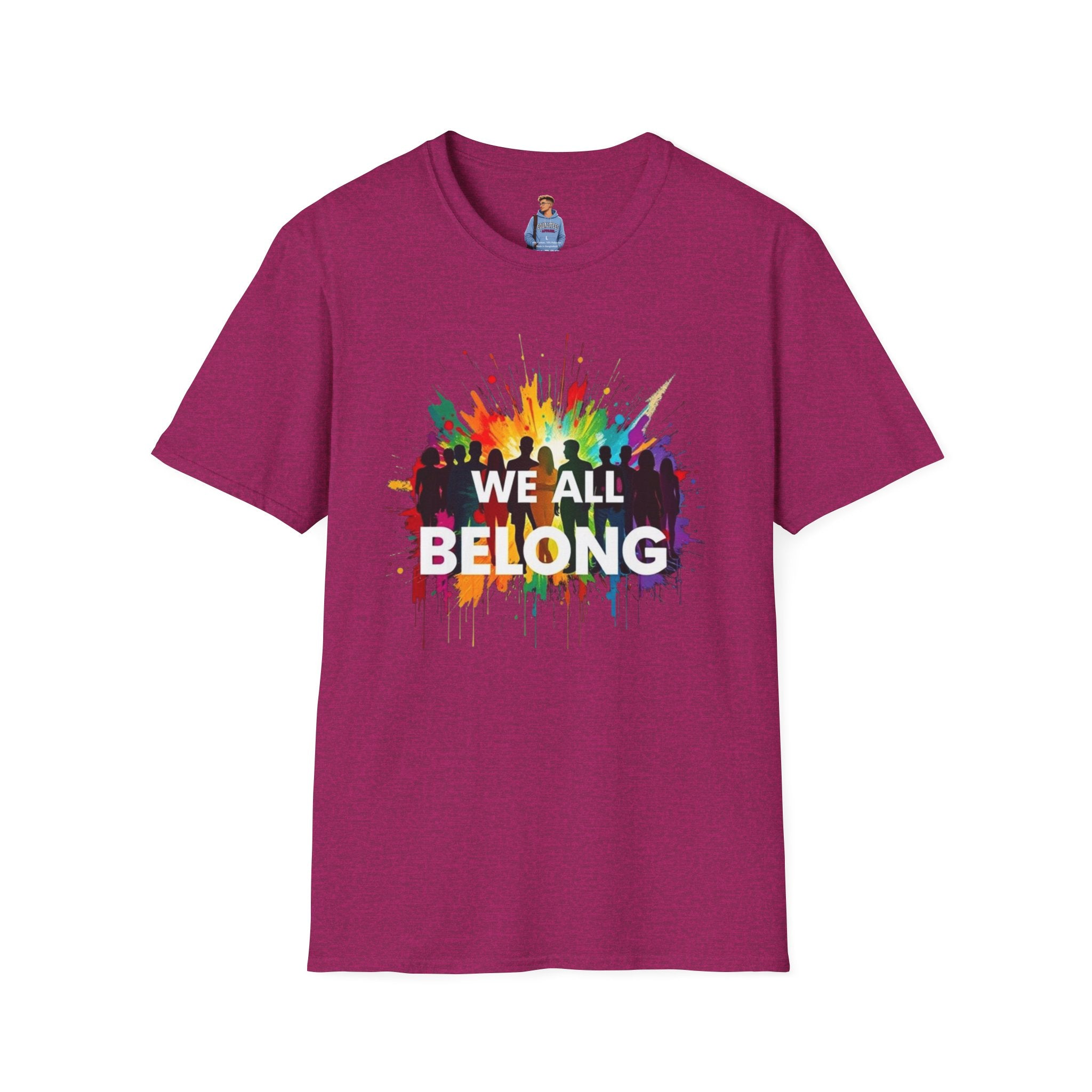 Camiseta unisex de estilo suave "Todos pertenecemos" - Camiseta colorida del orgullo
