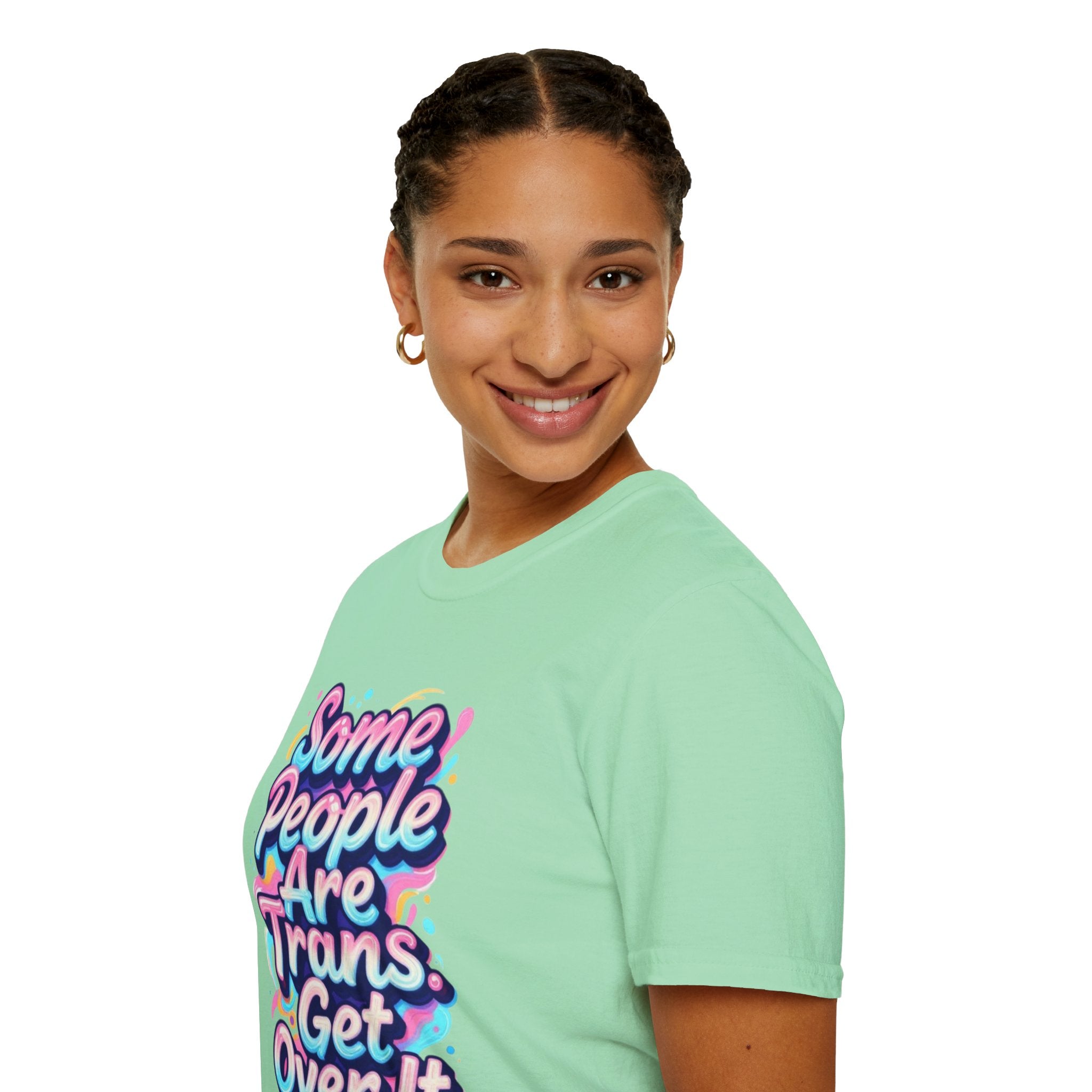 Some People are Trans T-Shirt — "Some People Are Trans. Get Over It." Colorful Pride Tee