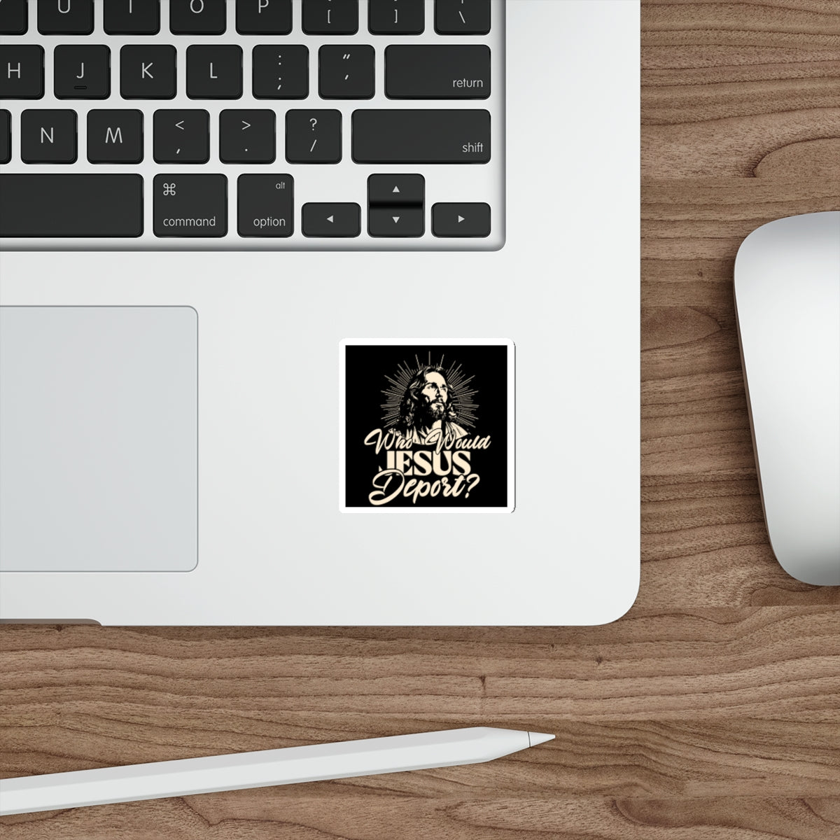 Die-Cut Stickers - Who Would Jesus Deport? - EqualiTees.Me