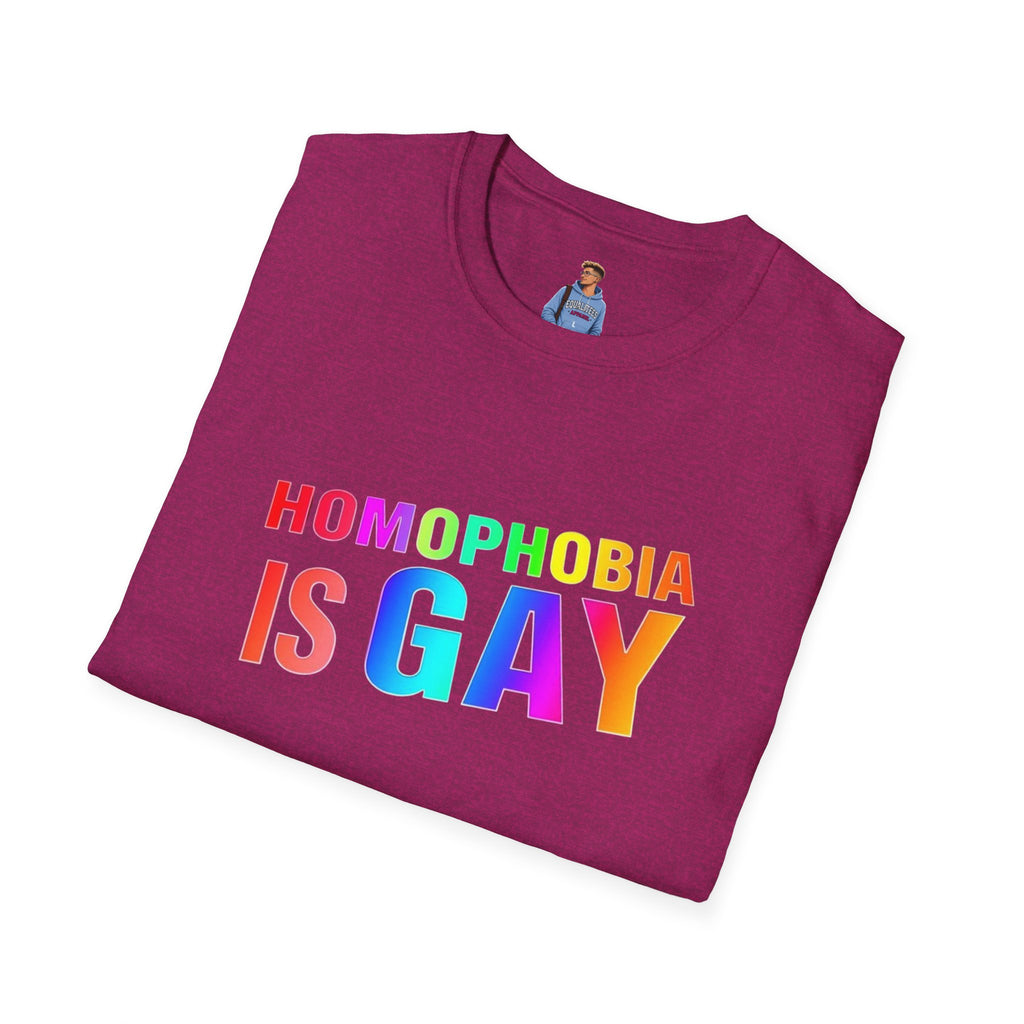 Homophobia is Gay - Pride T-Shirt for LGBTQ+ Pride