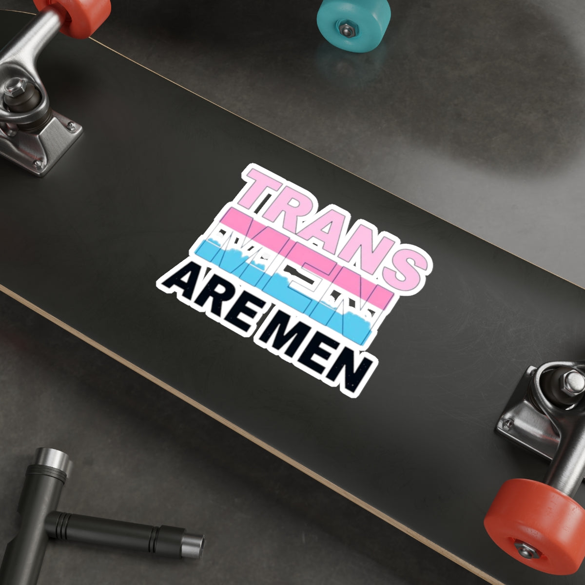 Trans Men Are Men Die-Cut Sticker