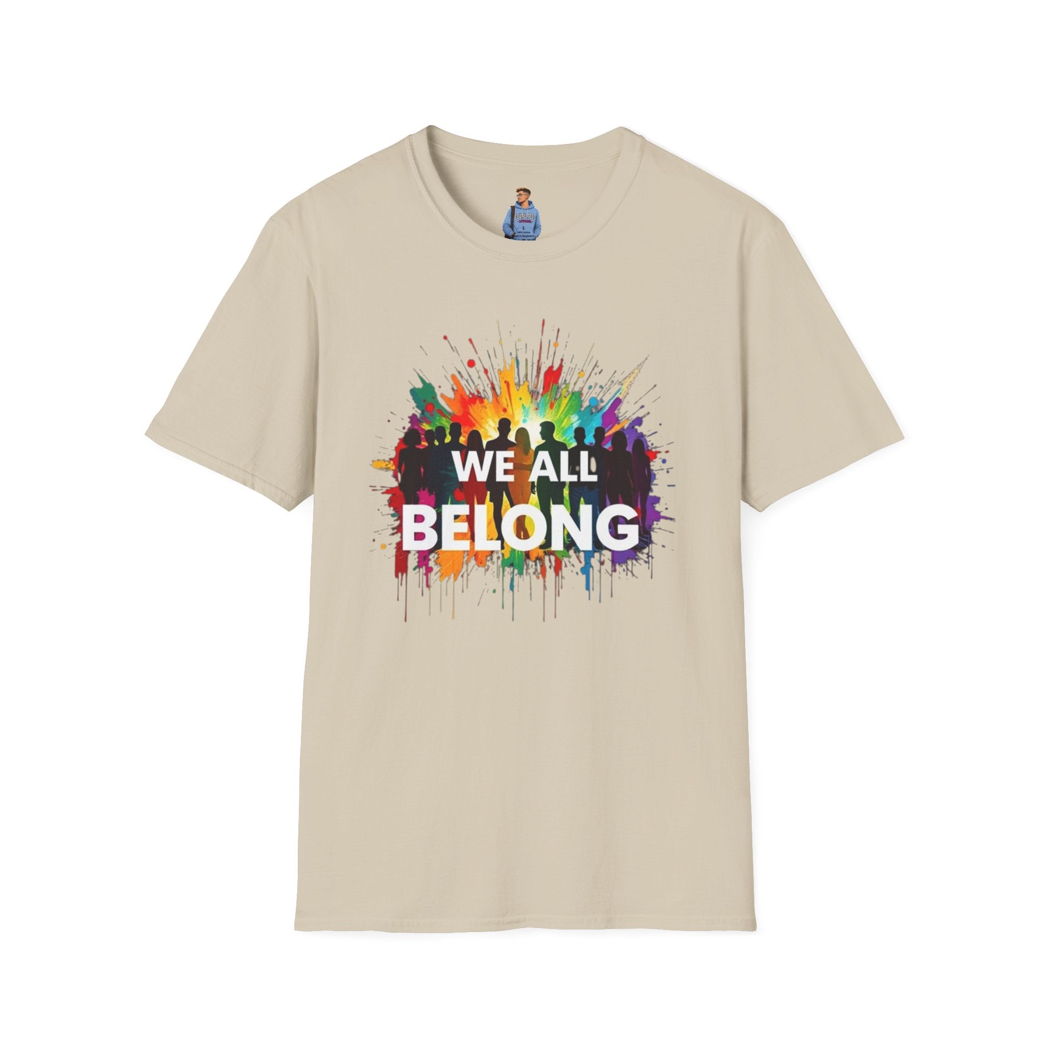 Camiseta unisex de estilo suave "Todos pertenecemos" - Camiseta colorida del orgullo