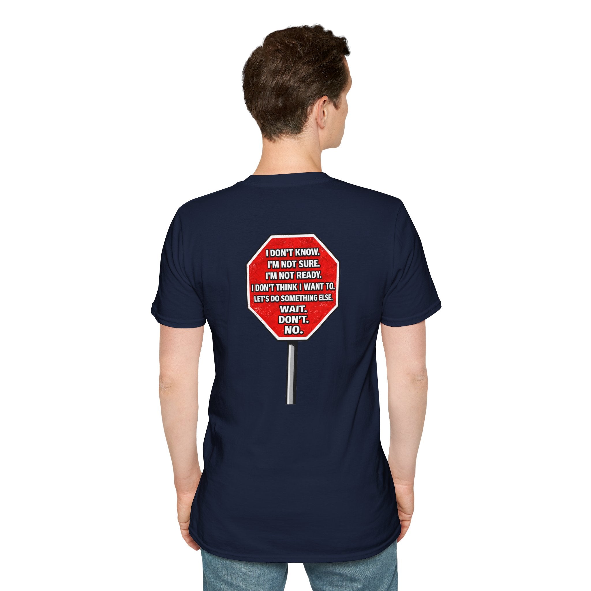 They Said Stop You Will Stop T-Shirt - Consent Awareness
