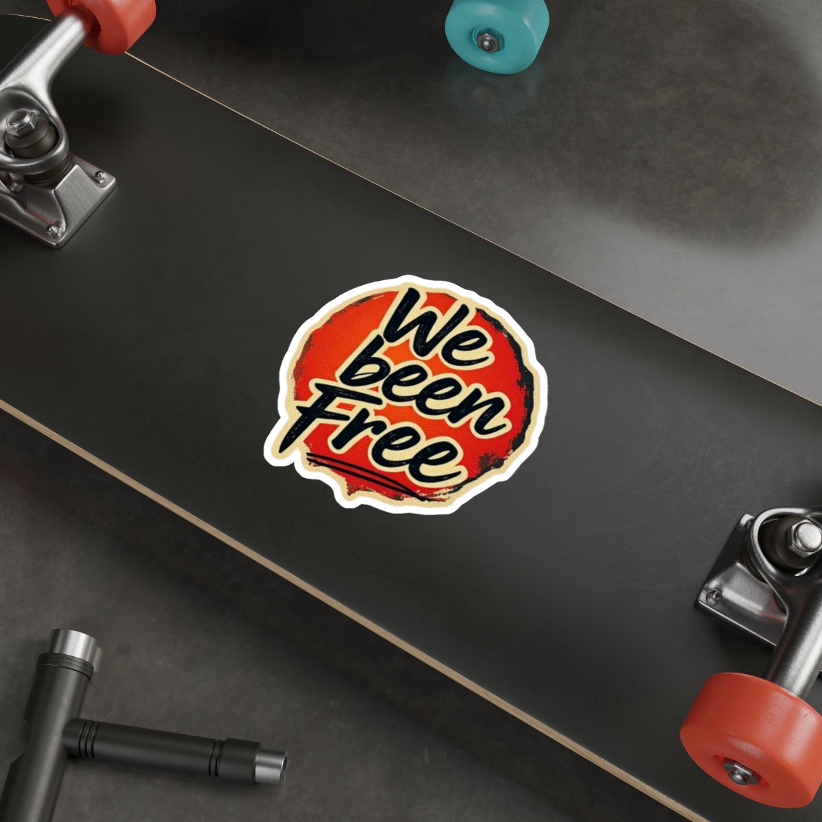 Die-Cut Stickers - We Been Free - EqualiTees.Me