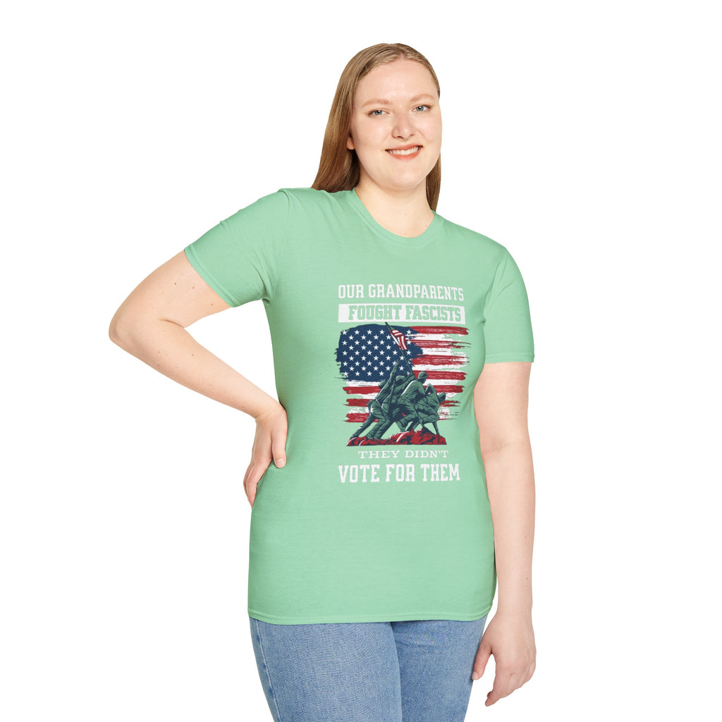 Unisex Softstyle T-Shirt: 'Our Grandparents Fought Fascists' Patriotic Tee