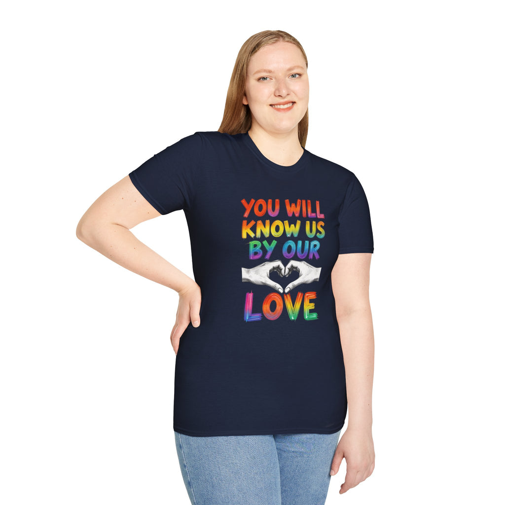 Know Us By Our Love T-Shirt