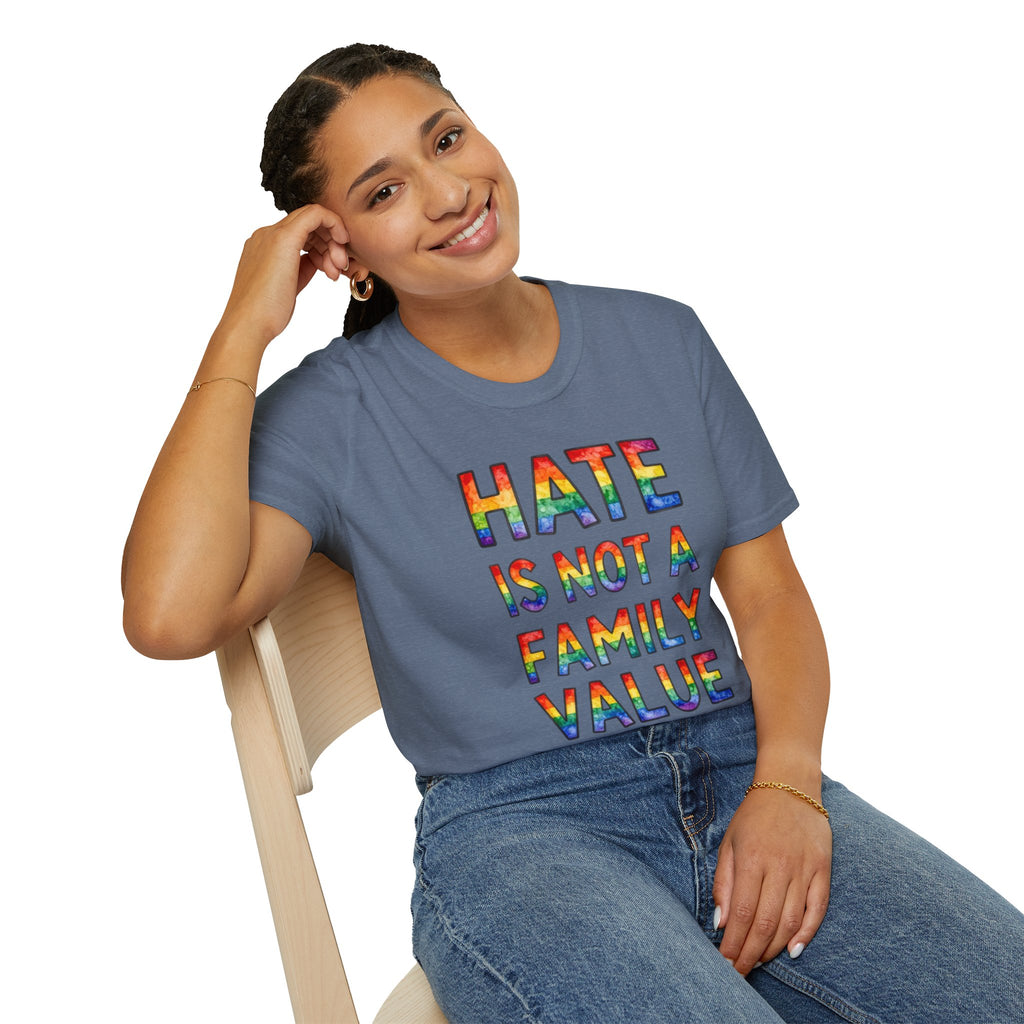 Hate Is Not A Family Value Rainbow Pride T-Shirt