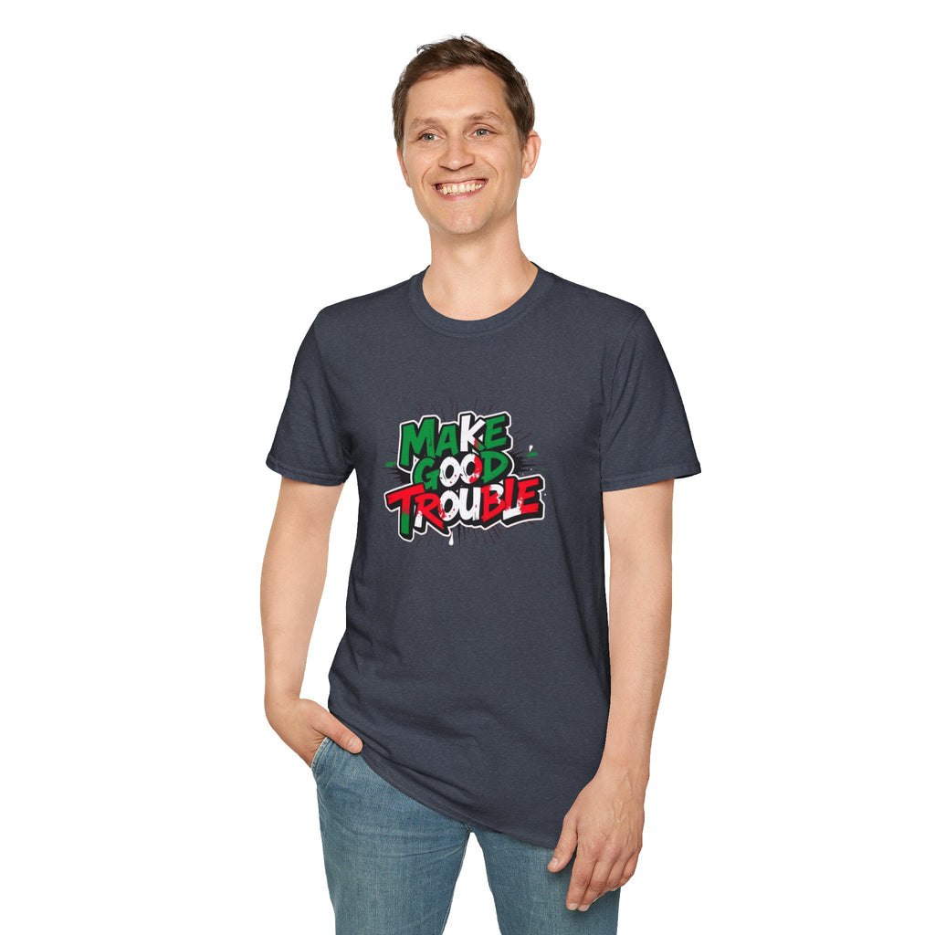 Camiseta unisex de estilo suave Make Good Trouble | Divertida camiseta gráfica para activistas y creadores de tendencias