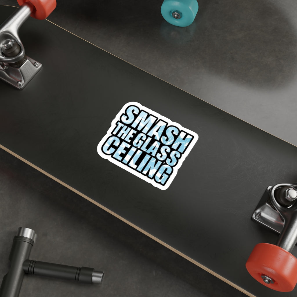 Die-Cut Stickers - SMASH THE GLASS CEILING - EqualiTees.Me