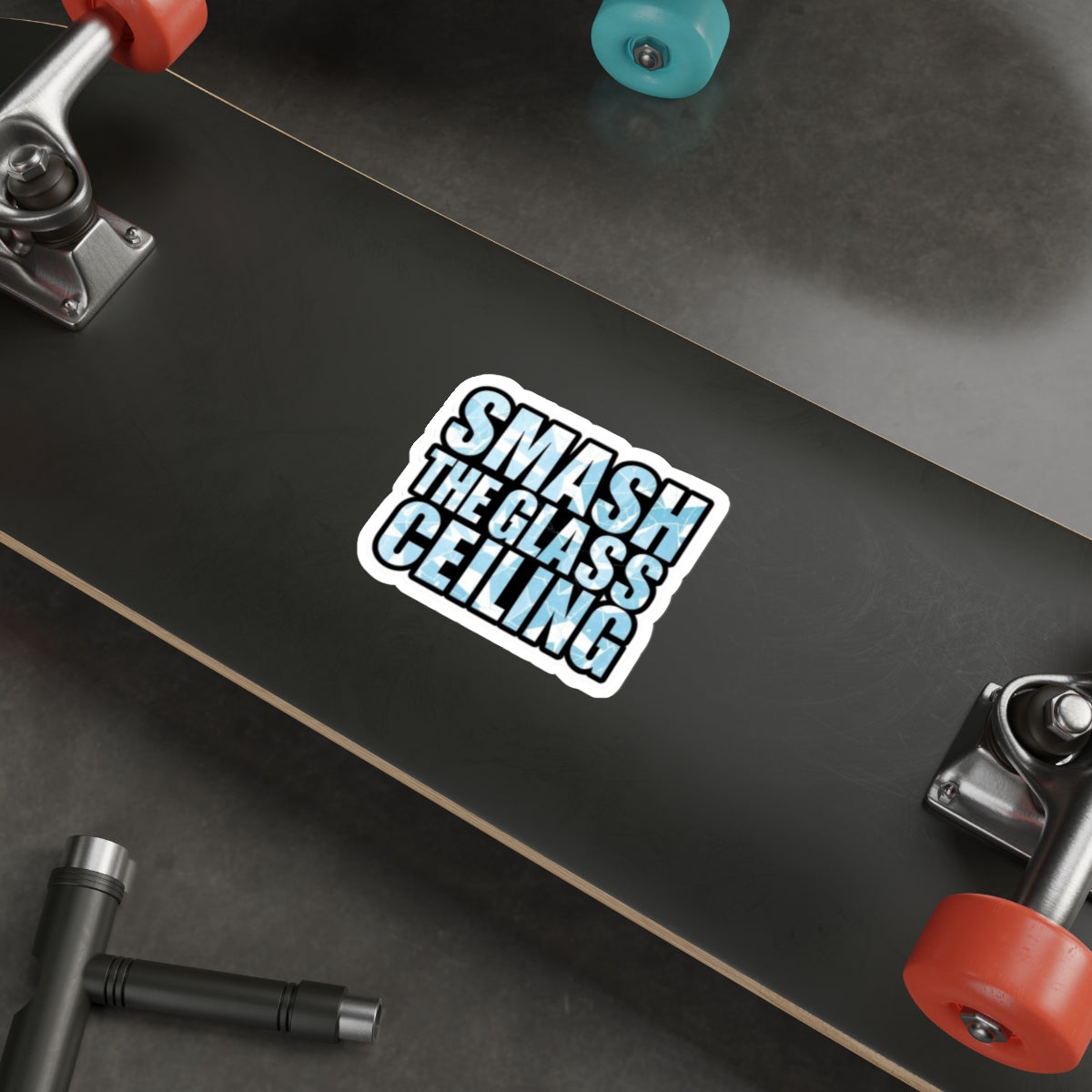 Die-Cut Stickers - SMASH THE GLASS CEILING - EqualiTees.Me