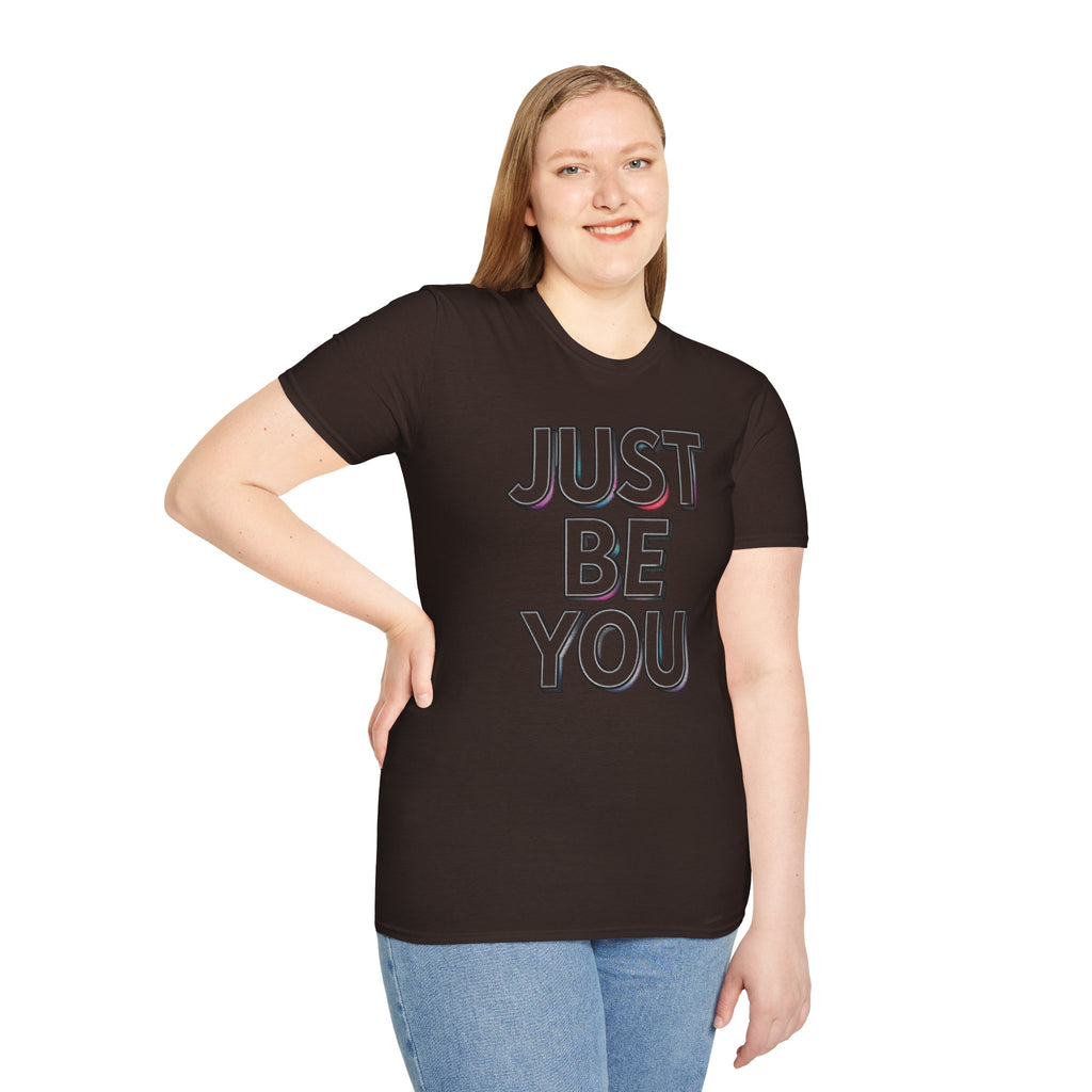 Just Be You T-Shirt — Inspirational Minimalist Graphic Tee