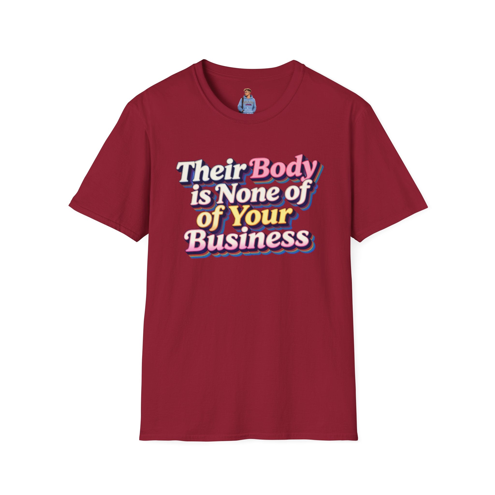 Bodily Autonomy T-Shirt - Their Body Is None of Your Business T-Shirt