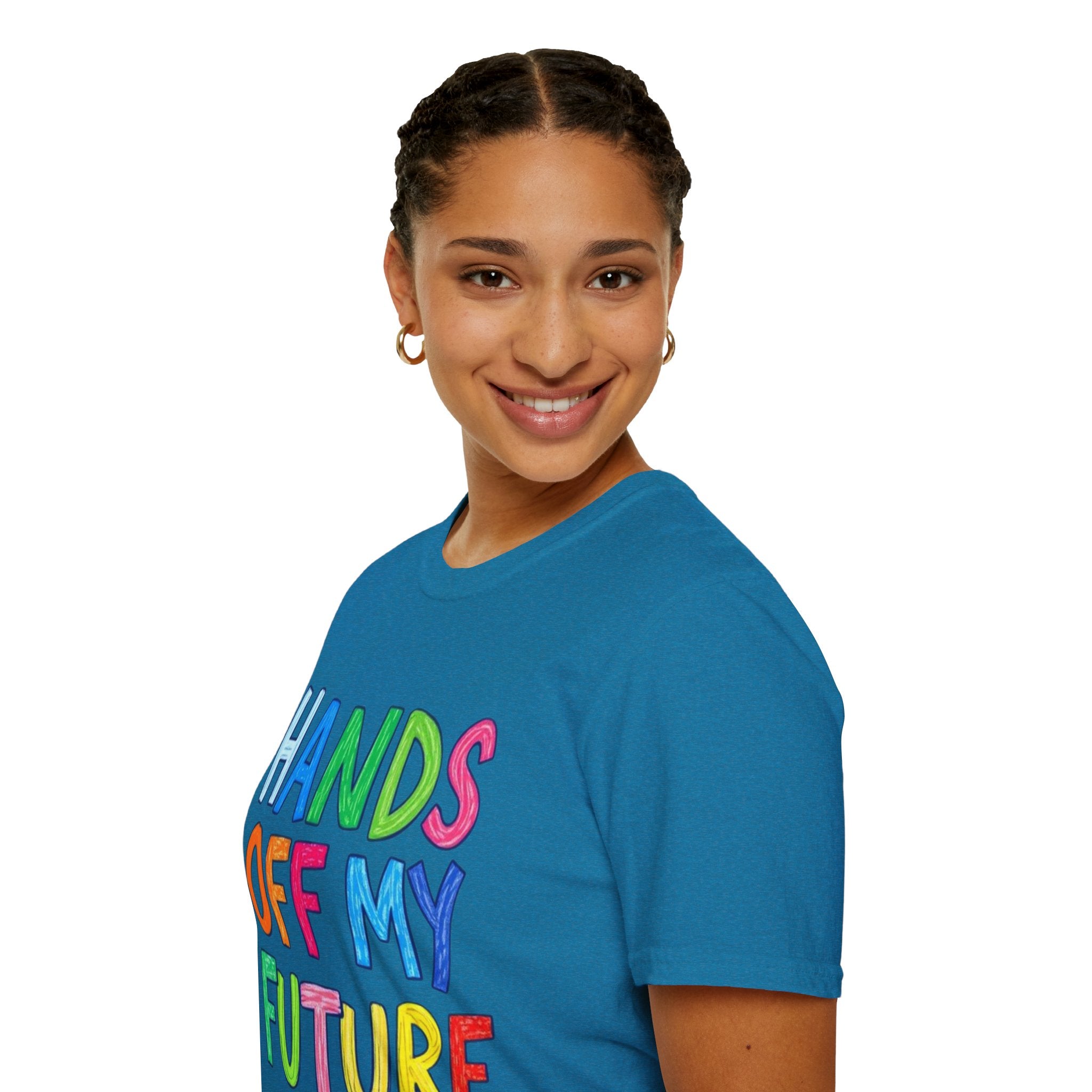 HANDS OFF MY FUTURE Political Statement T-Shirt