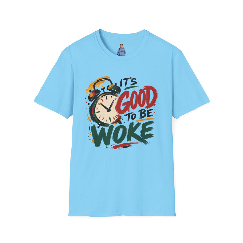 T-Shirt — "It's Good To Be Woke" Graphic Tee (Alarm Clock Design)