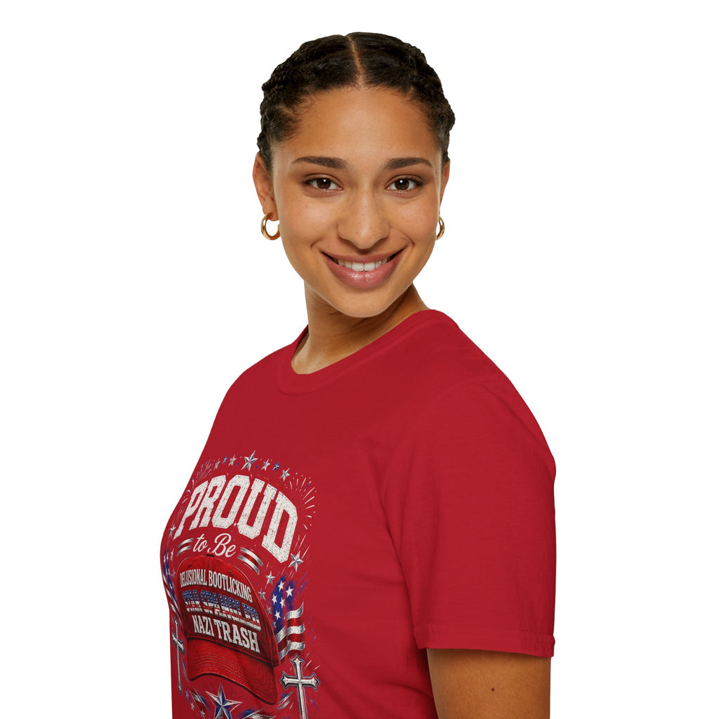 Star Spangled Awesome Graphic Tee ("Proud to Be Delusional Bootlicking Nazi Trash")
