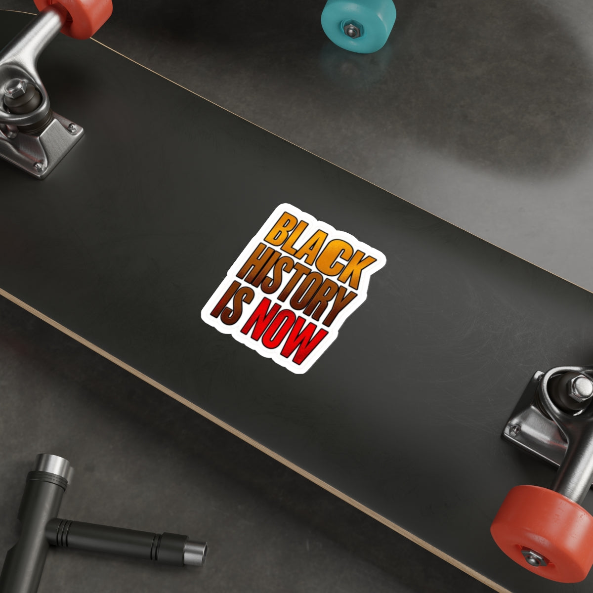 BLACK HISTORY IS NOW Sticker - EqualiTees.Me