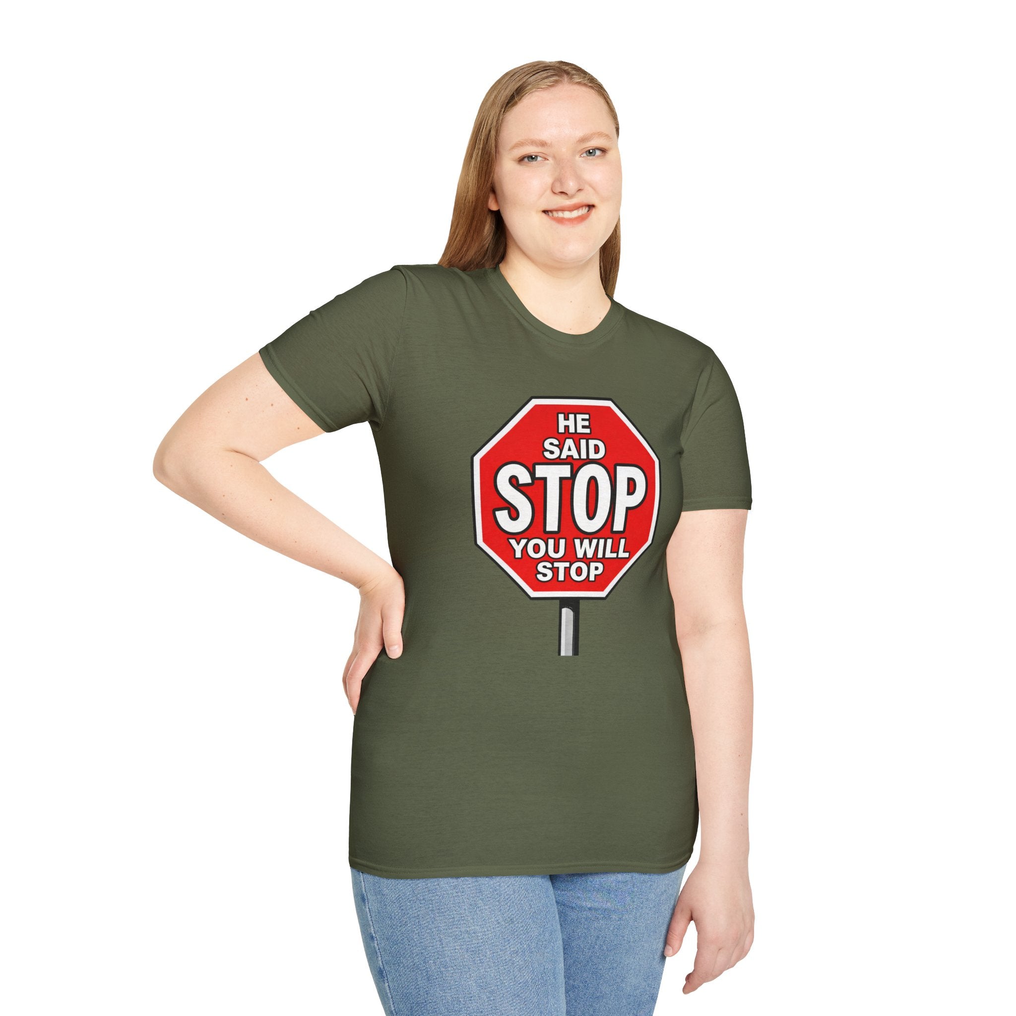 He Said Stop T-Shirt - Consent Awareness