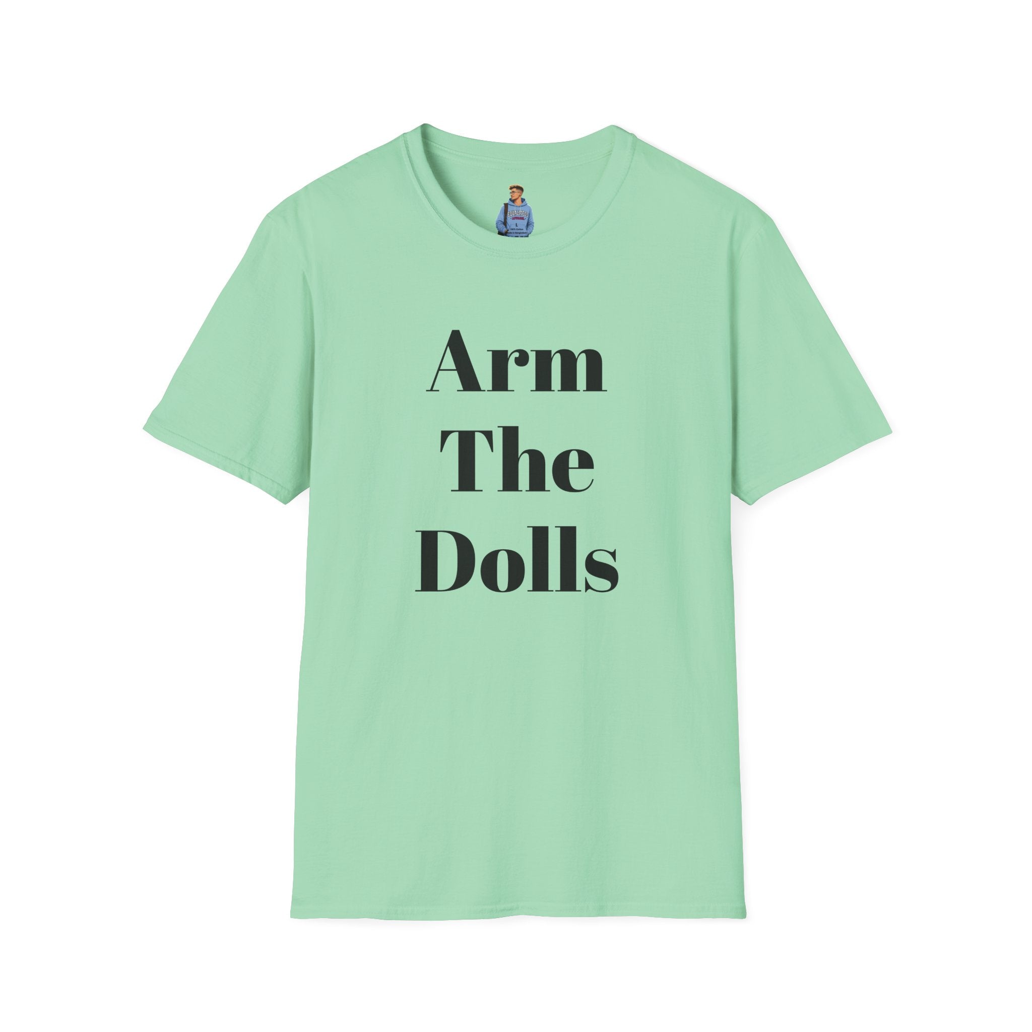 Arm The Dolls — Minimalist Statement T-Shirt
