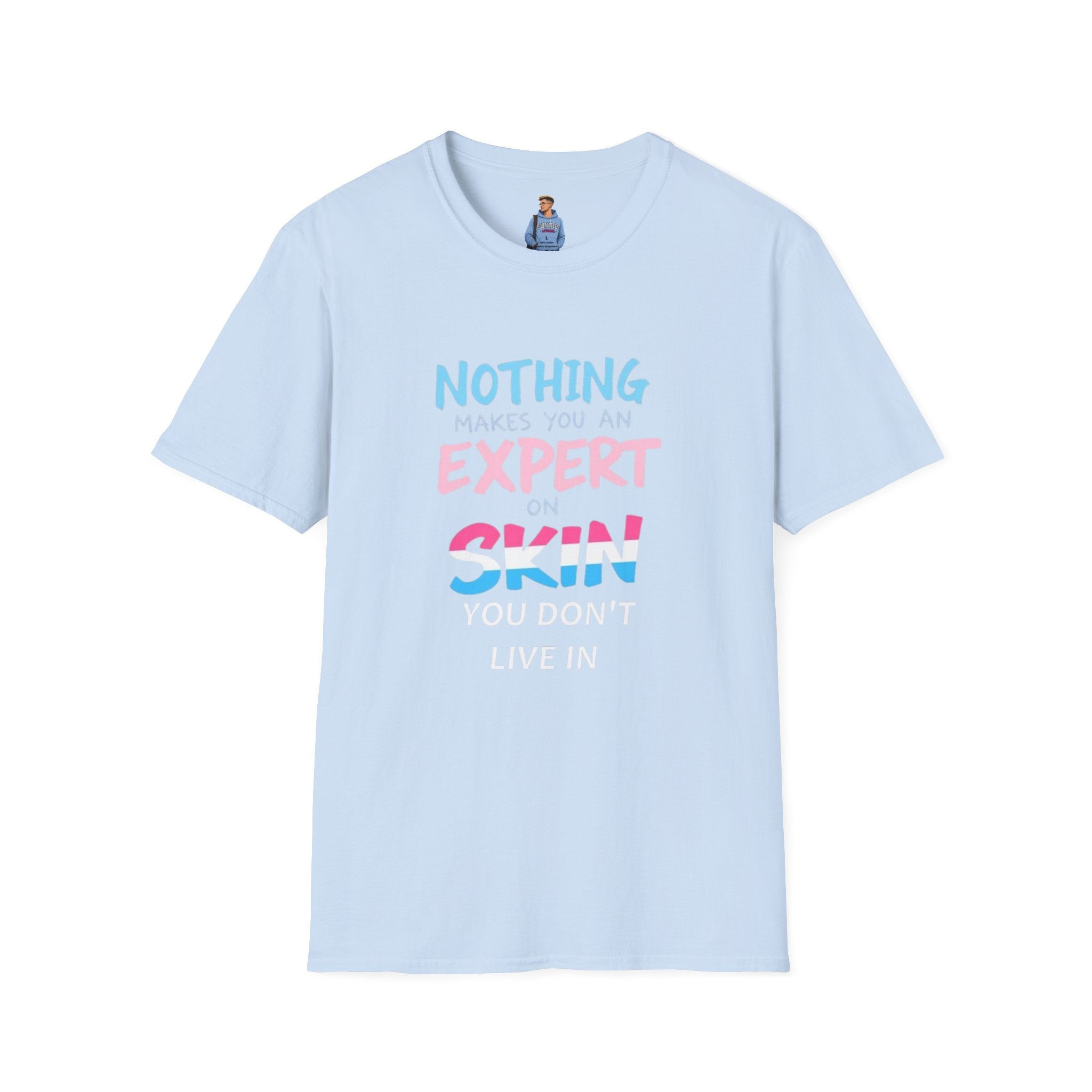 Know Your Own Skin T-Shirt