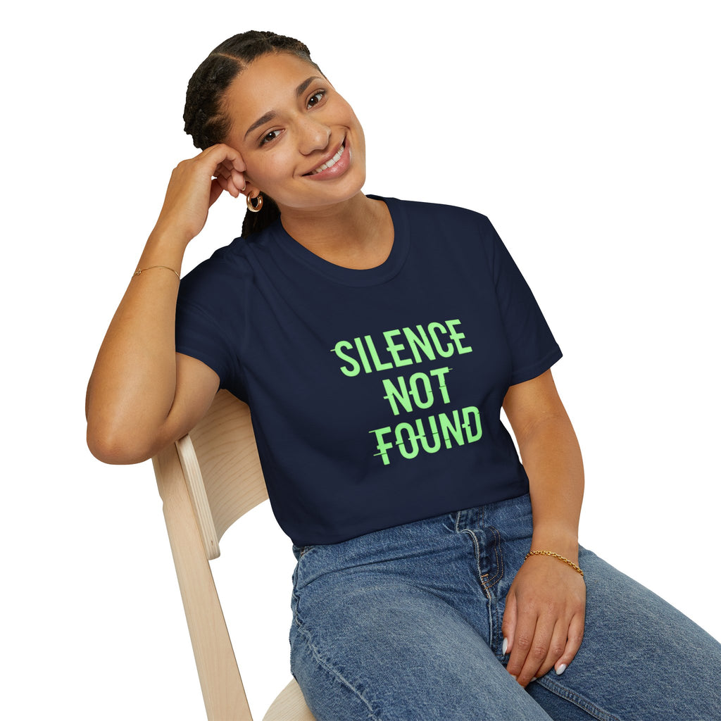 Silence Not Found T-Shirt