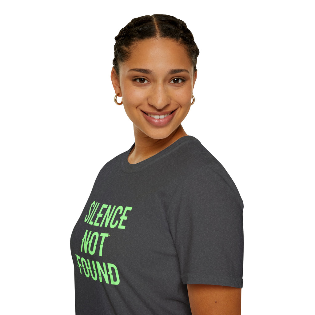 Silence Not Found T-Shirt