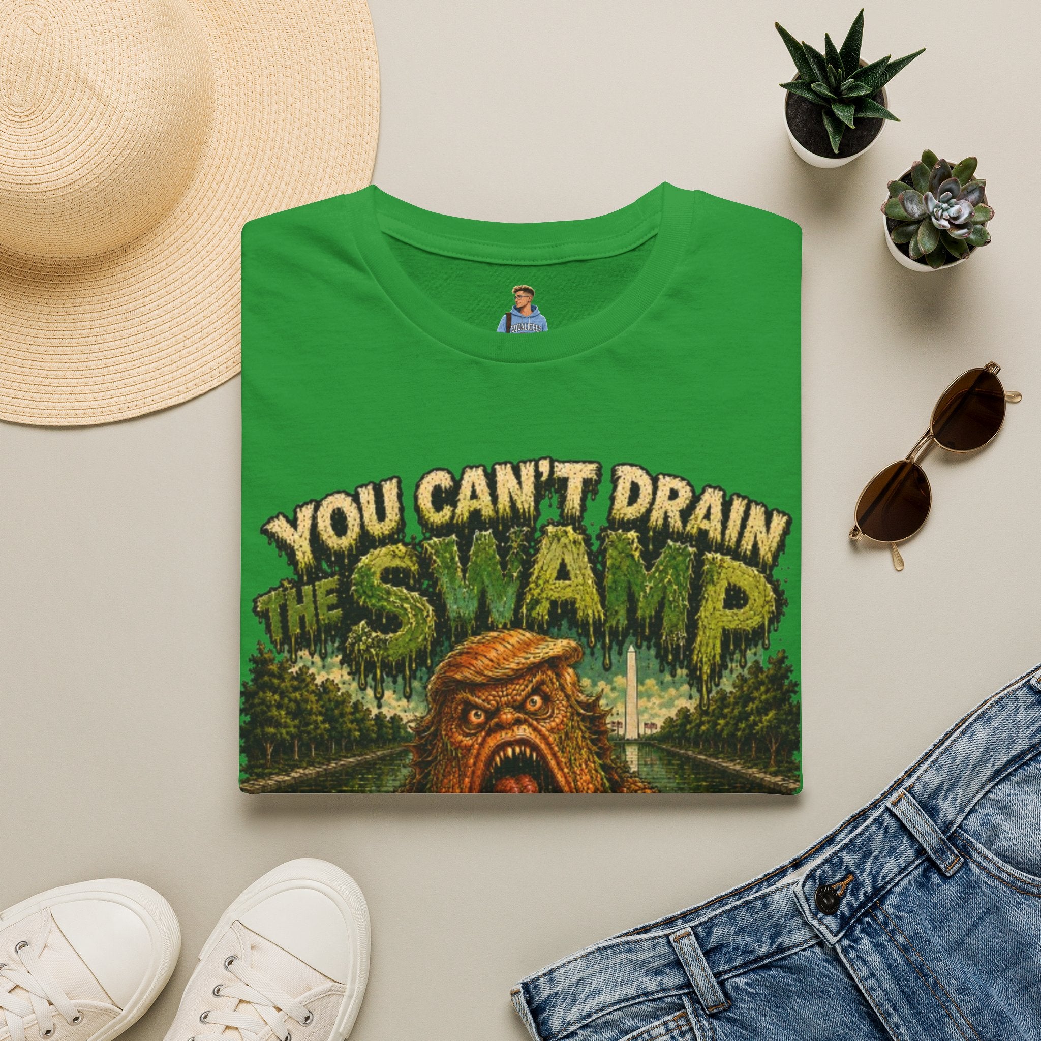 T-Shirt — "You Can't Drain the Swamp when you ARE the Swamp" Graphic Tee